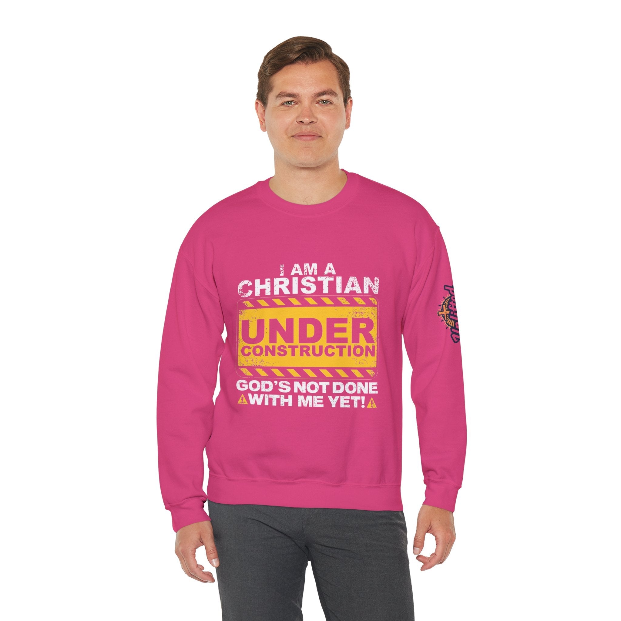Christian Under Construction Sweatshirt | God Is Not Done With Me Yet Sweatshirt Printify