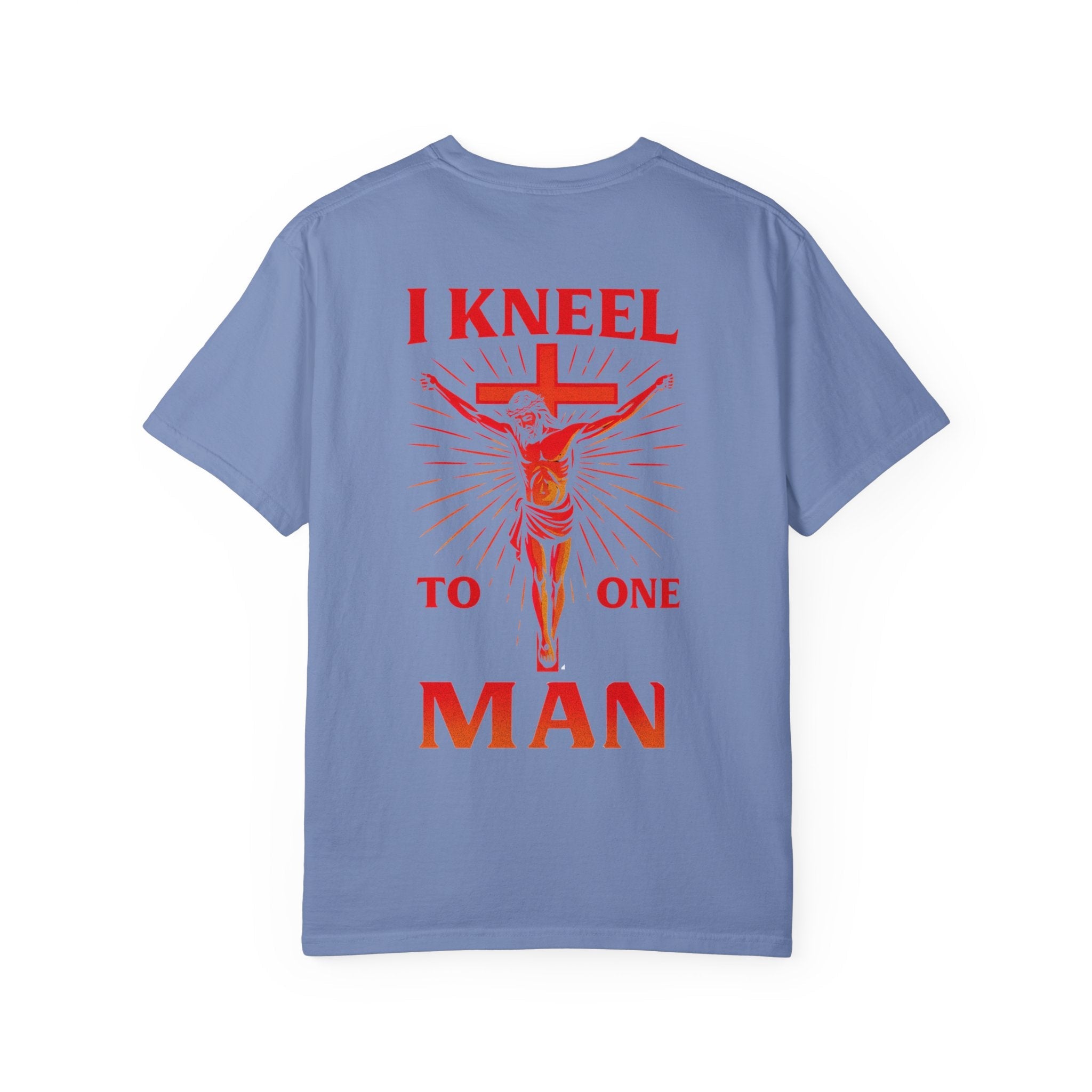 I Kneel to One Man T-shirt – Crucifixion Christian T-shirt for Unashamed Devotion & Bold Faith Printify