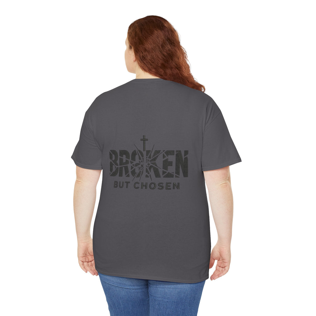 Broken But Chosen T-Shirt — Inspirational Faith Graphic Tee Printify