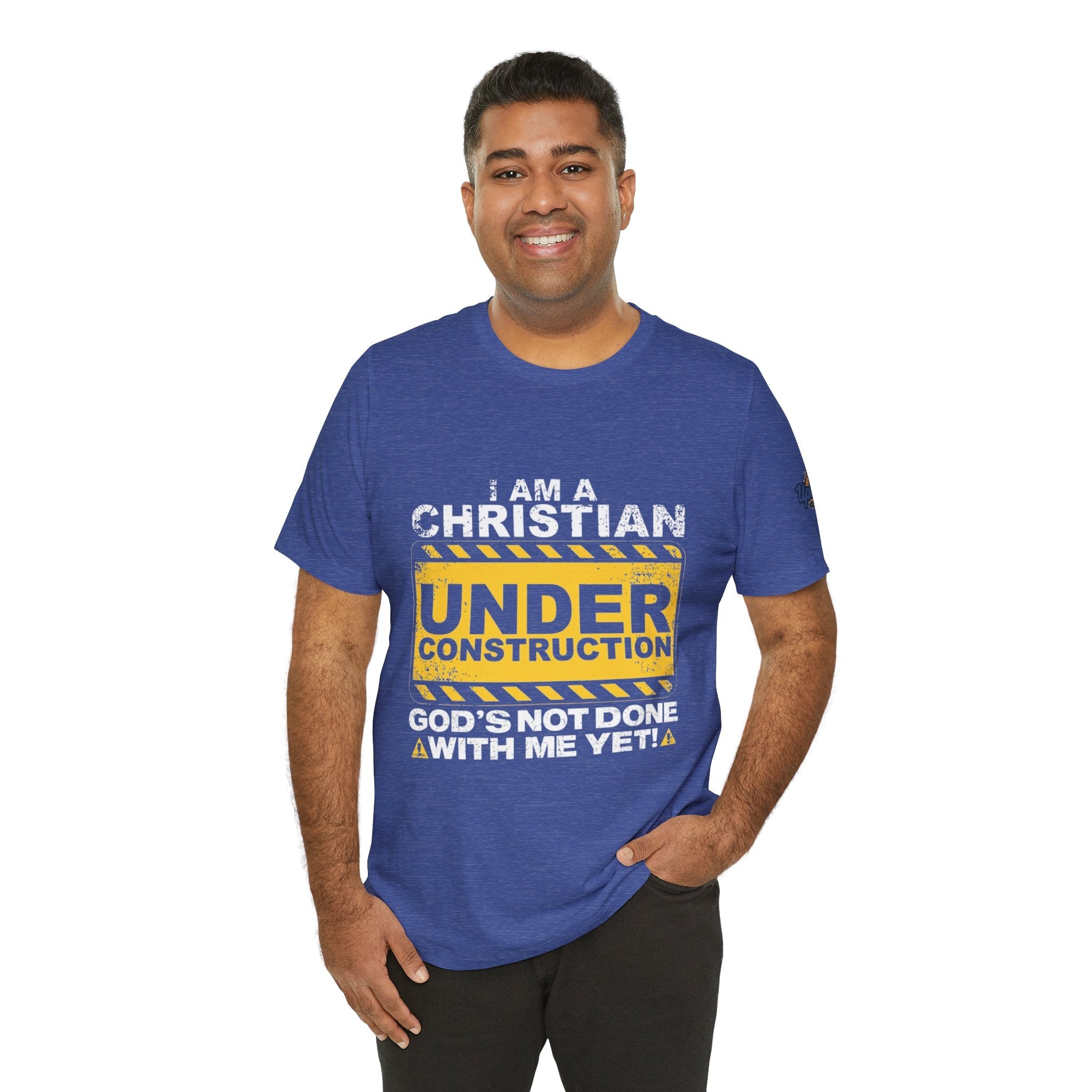 Christian Under Construction T-shirt | God Is Not Done With Me Yet T-shirt Printify