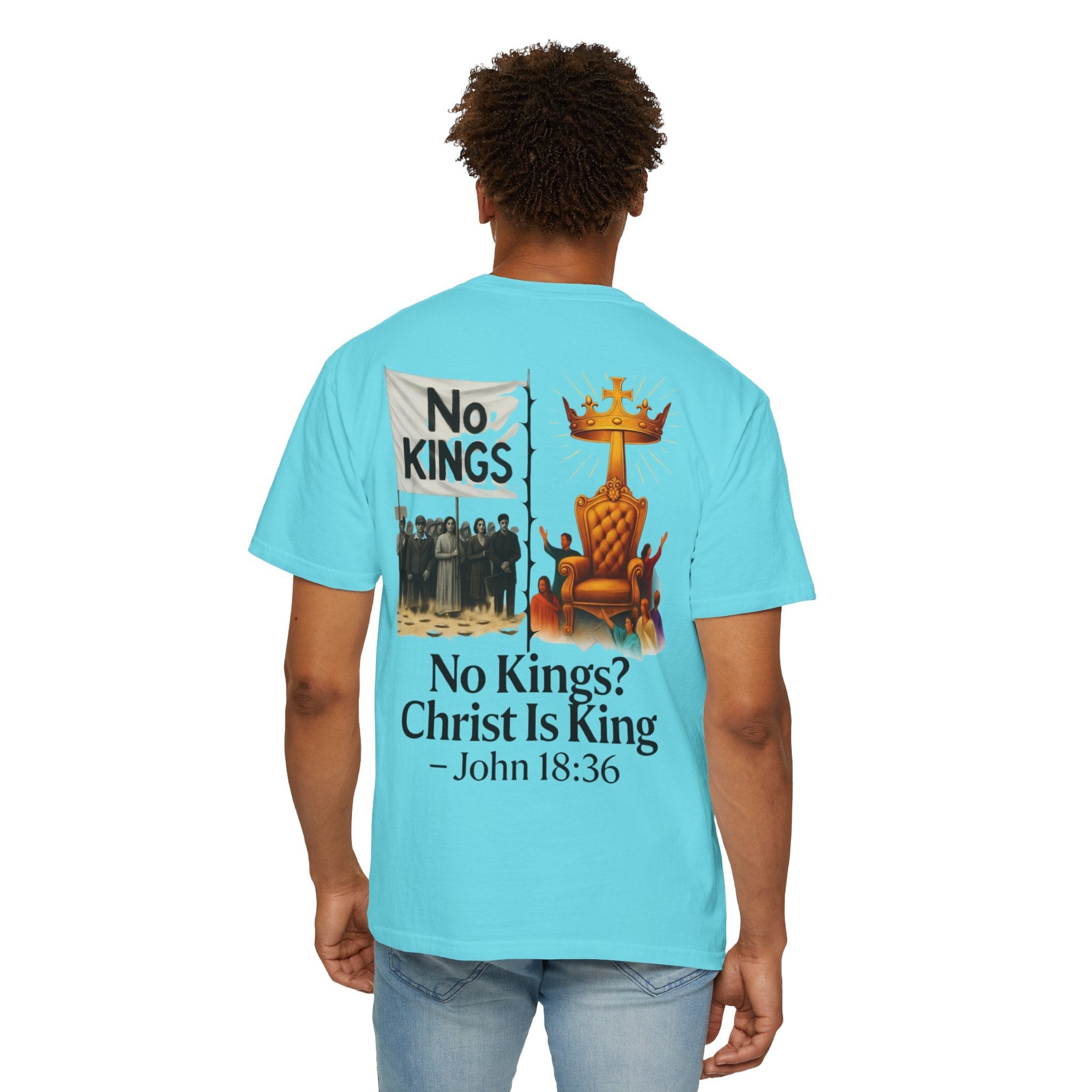 No Kings? Christ is King T-Shirt – Bold Christian Faith Tee for Devoted Believers Printify