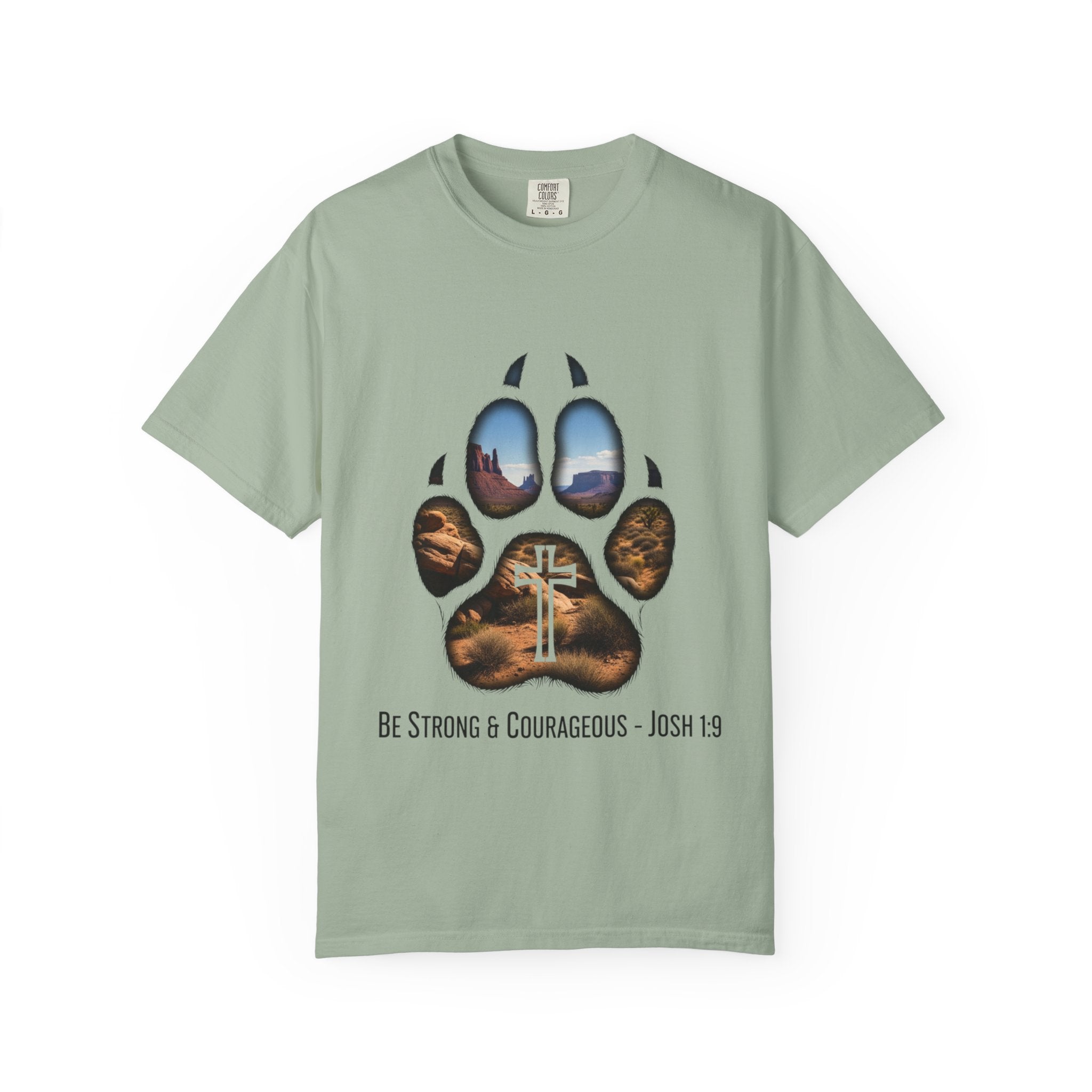 Strong and Courageous T-Shirt – Canine Pawprint Desert Joshua 1:9 Christian Tee Printify