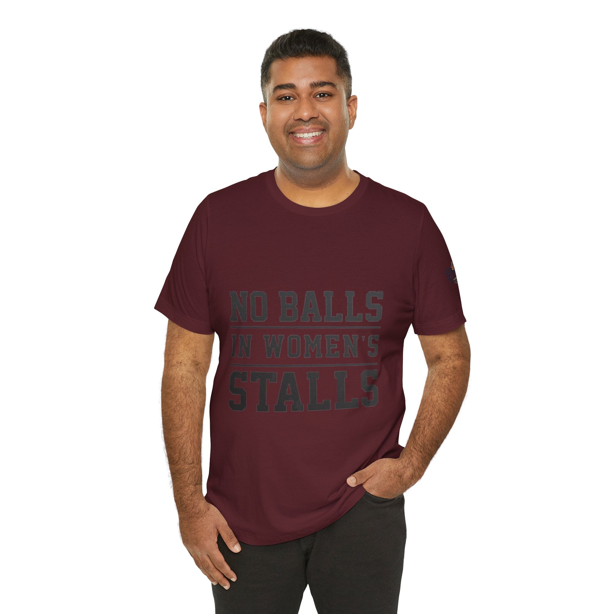 No Balls in Women's Stalls Statement T-Shirt Printify