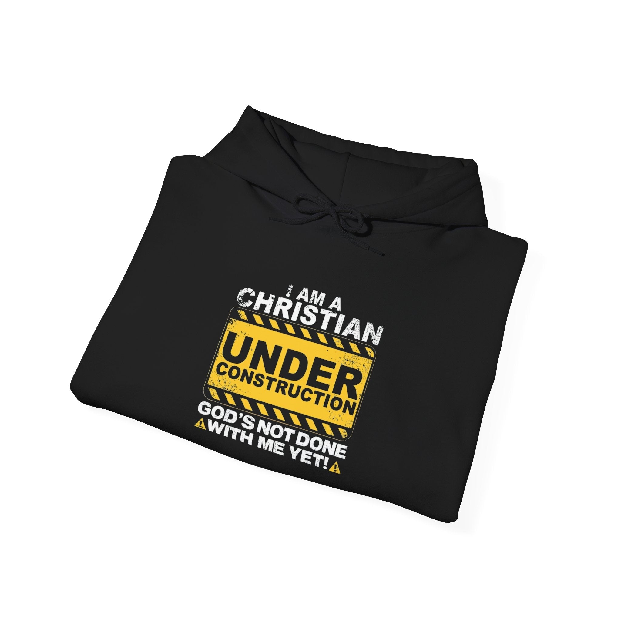 Christian Under Construction Hoodie | God Is Not Done With Me Yet Hoodie Printify