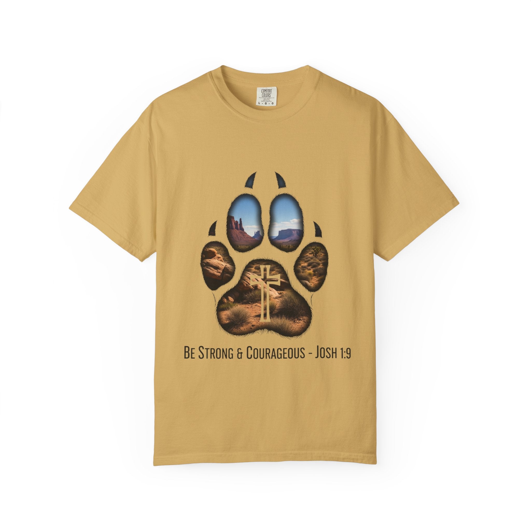 Strong and Courageous T-Shirt – Canine Pawprint Desert Joshua 1:9 Christian Tee Printify