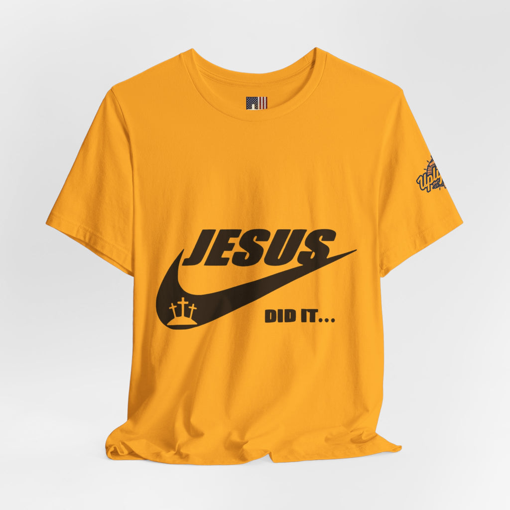 Jesus Did It T-shirt - Funny Christian Parody T-shirt - Faith & Victory Apparel