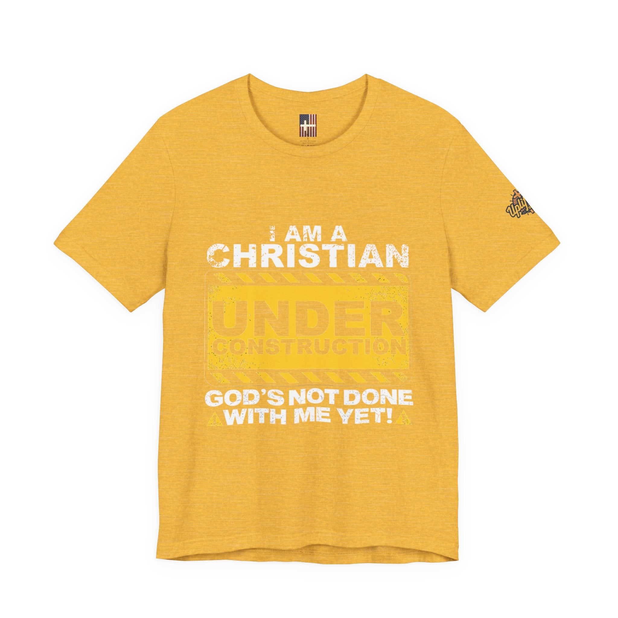 Christian Under Construction T-shirt | God Is Not Done With Me Yet T-shirt Printify