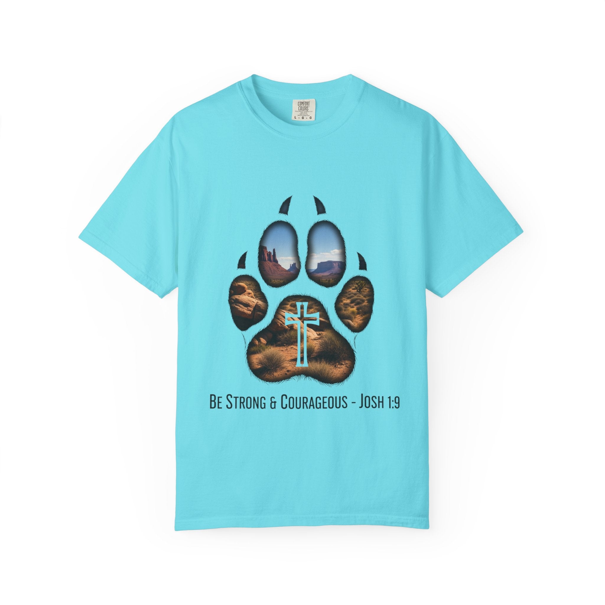 Strong and Courageous T-Shirt – Canine Pawprint Desert Joshua 1:9 Christian Tee Printify