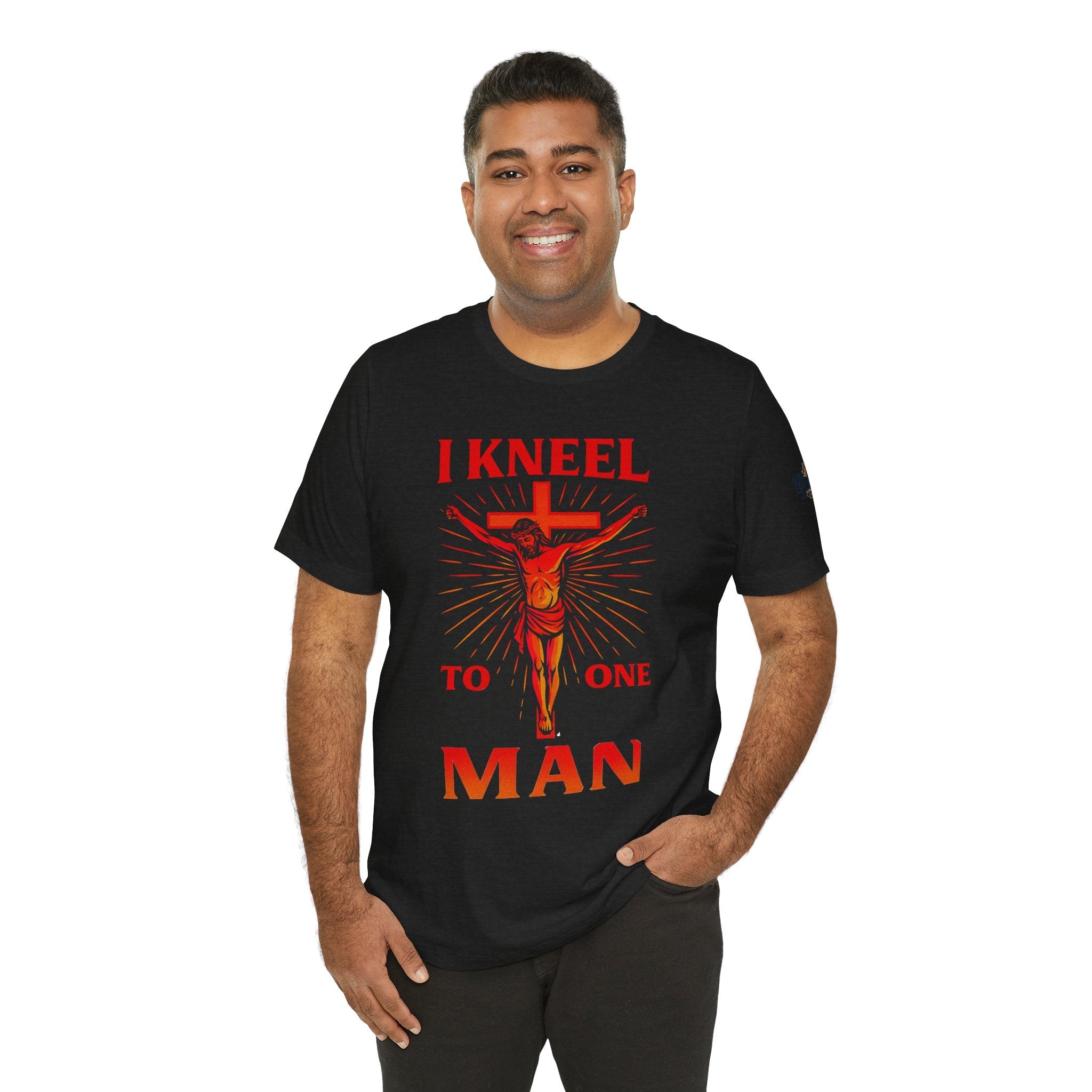 I Kneel to One Man T-shirt – Crucifixion Christian T-shirt for Unashamed Devotion & Bold Faith Printify