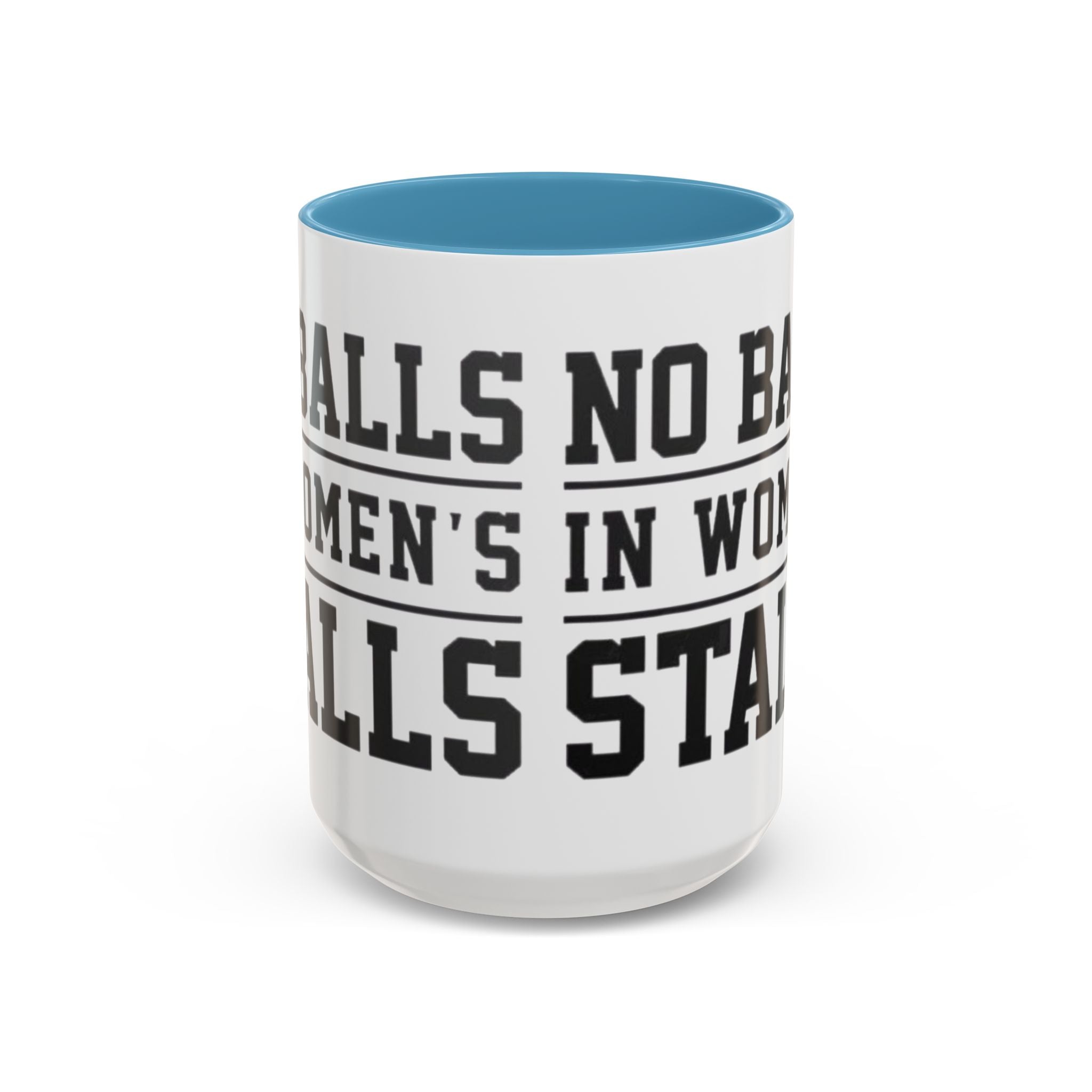 The Lord Says No Balls in Women's Stalls Accent Coffee Mug — Bold Typography 11/15oz Printify