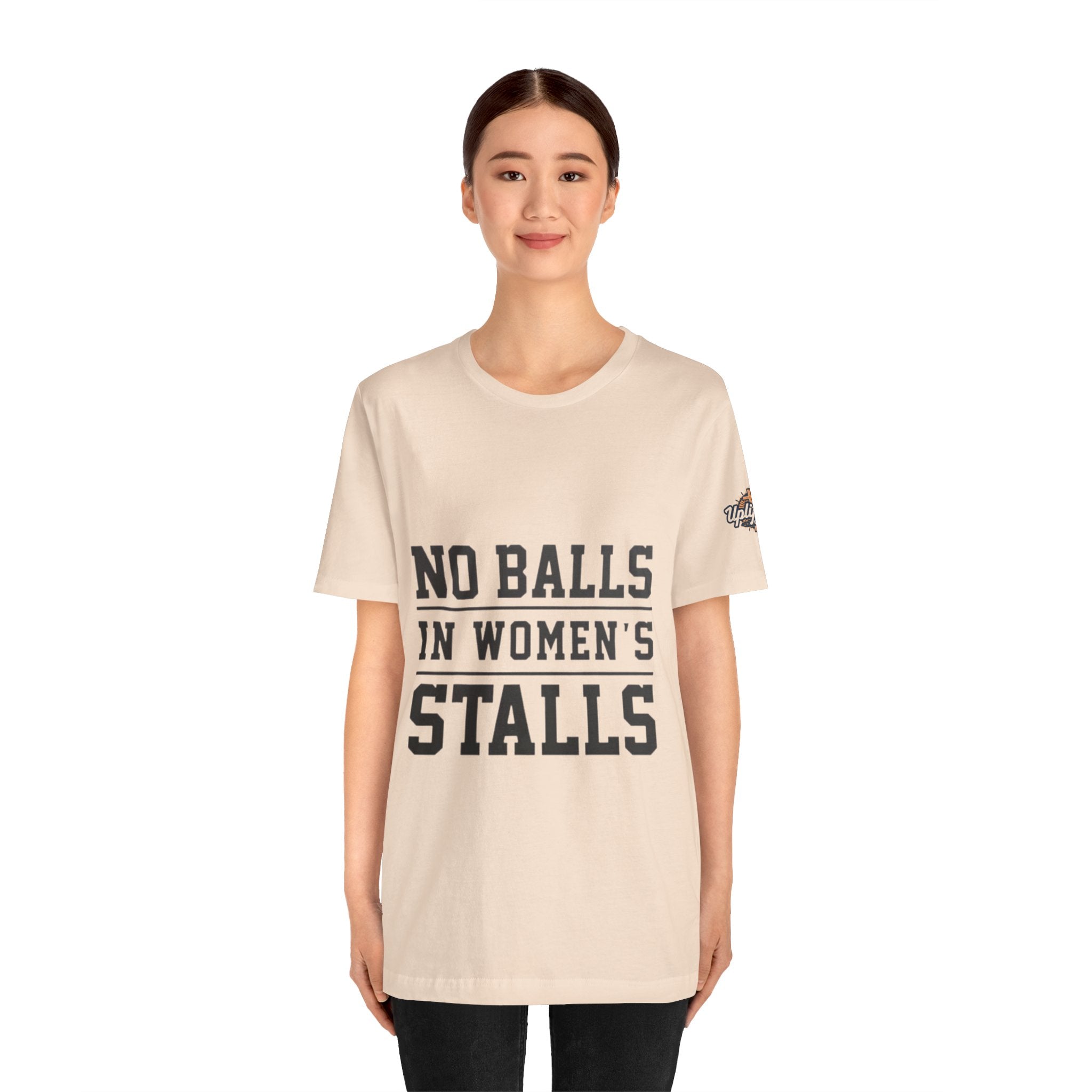 No Balls in Women's Stalls Statement T-Shirt Printify