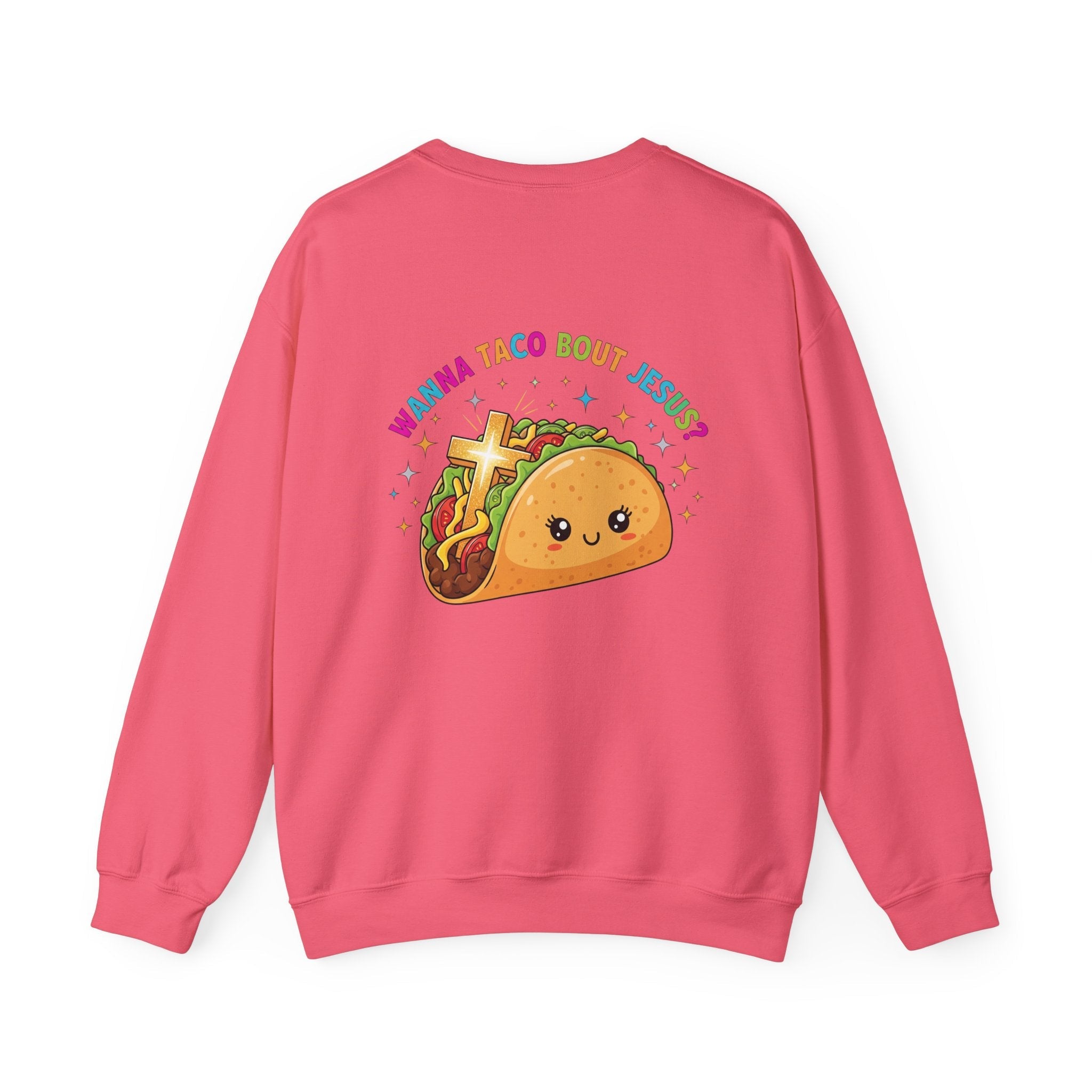 Wanna Taco 'Bout Jesus Sweatshirt – Cozy Christian Pun Sweatshirt for Faith & Fun Printify