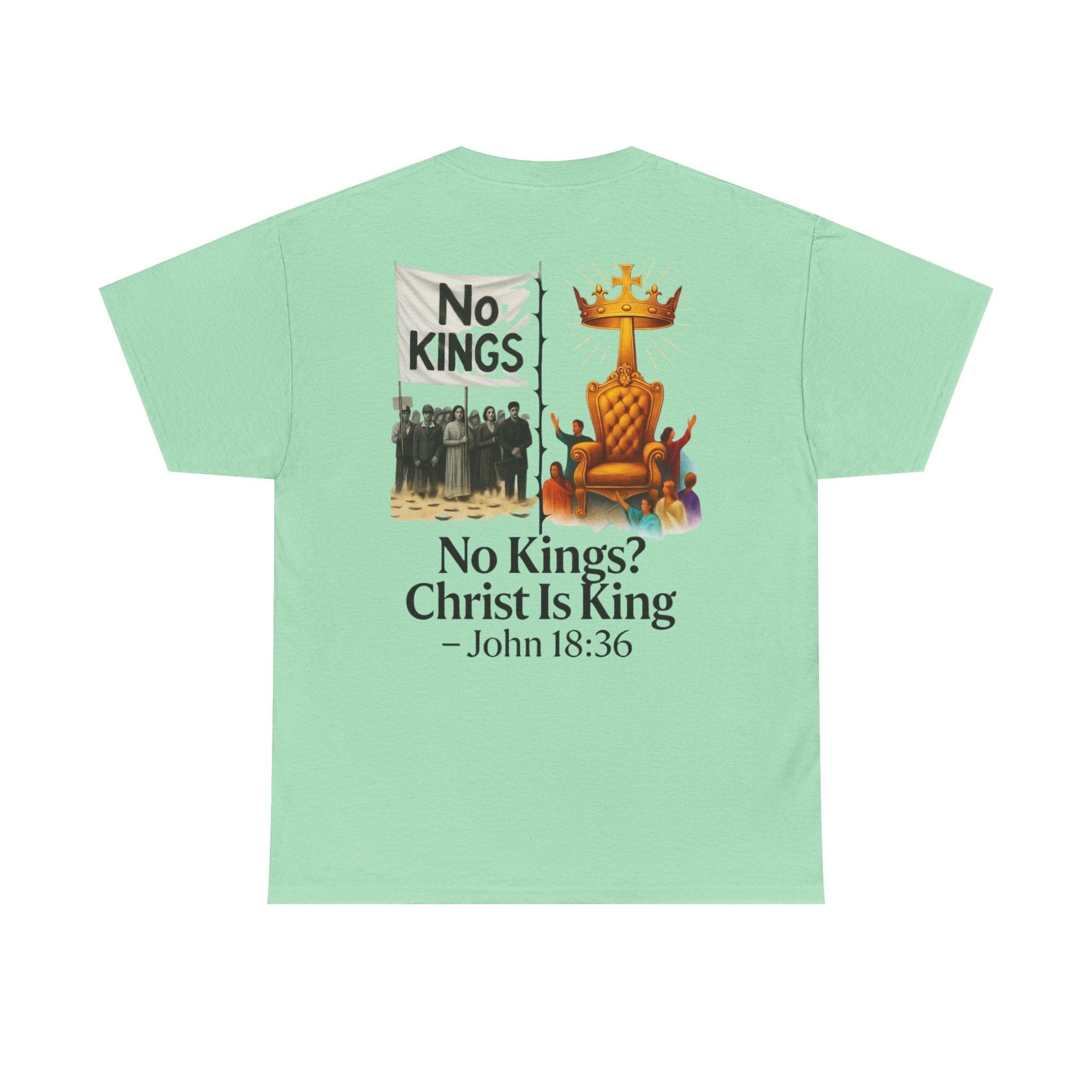 No Kings? Christ is King T-Shirt – Bold Christian Faith Tee for Devoted Believers Printify