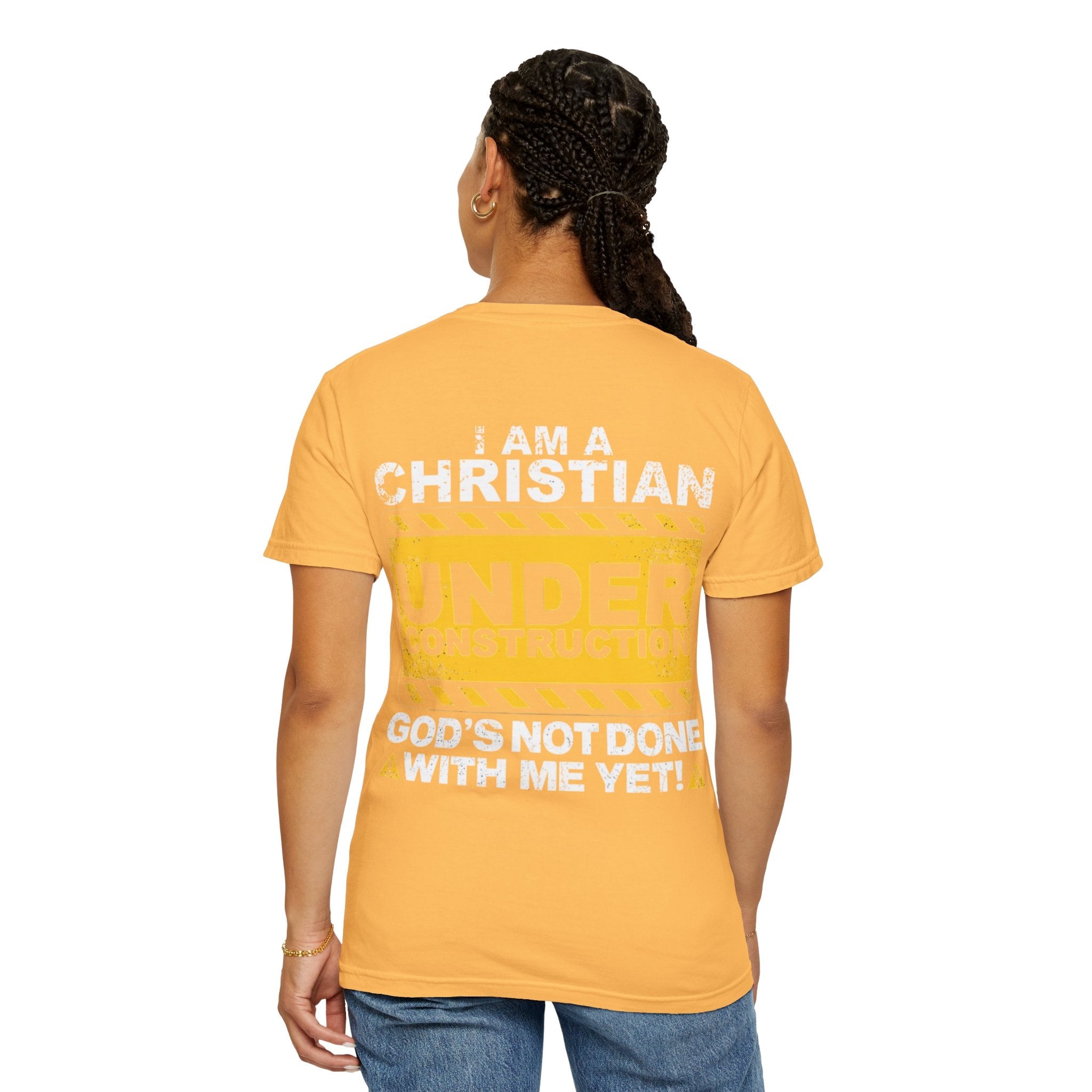 Christian Under Construction T-shirt | God Is Not Done With Me Yet T-shirt Printify