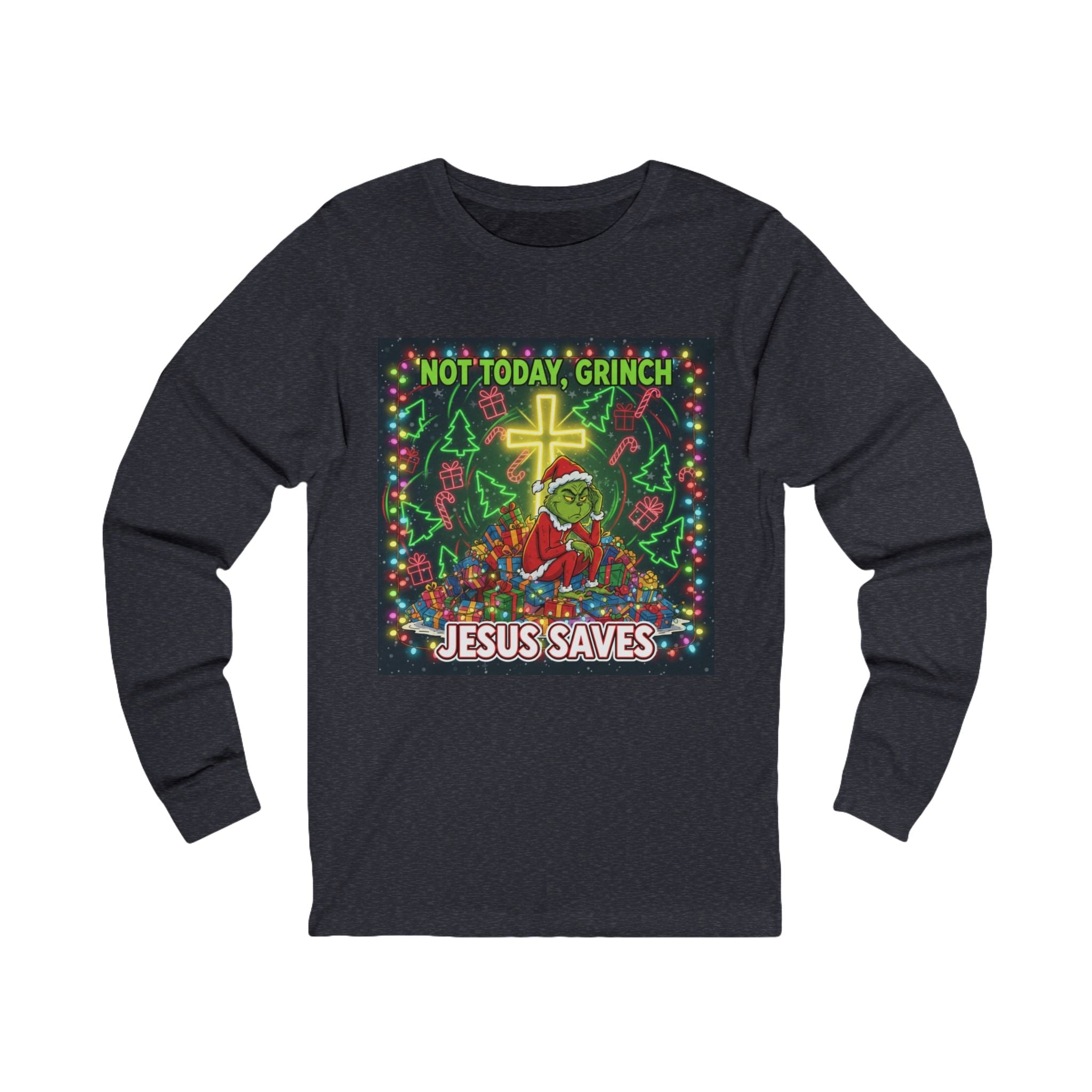 🎄 Not Today, Grinch – Jesus Saves | Funny Christian Christmas Long Sleeve Shirt | Festive Green & Red Cartoon Style | Bold Faith Holiday Tee by Uplifted Gear Printify