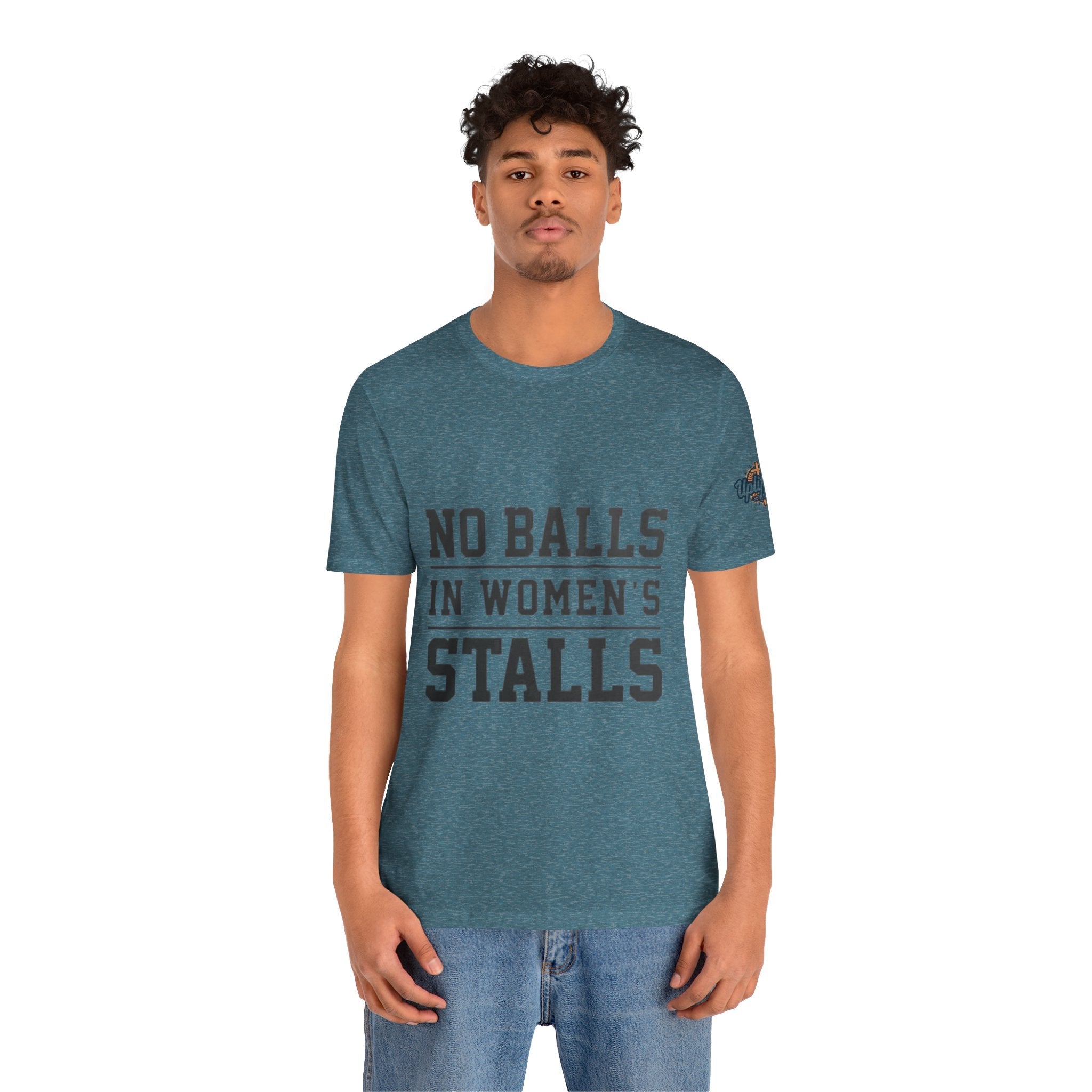 No Balls in Women's Stalls Statement T-Shirt Printify