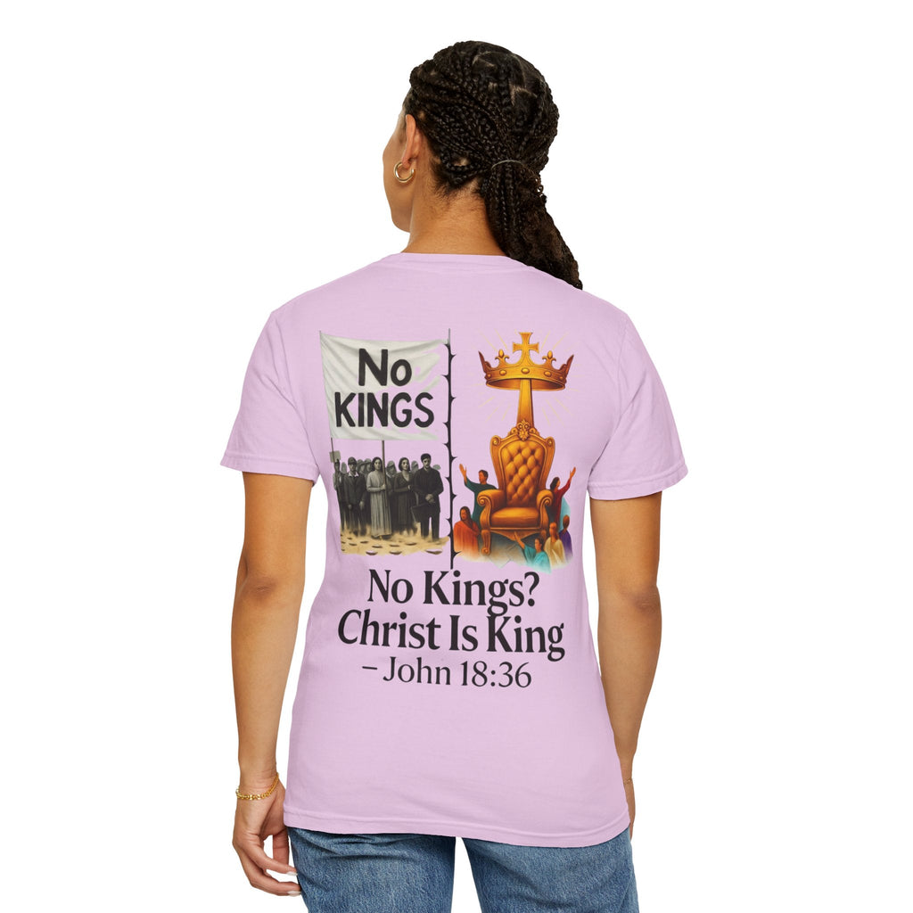 No Kings? Christ is King T-Shirt – Bold Christian Faith Tee for Devoted Believers Printify