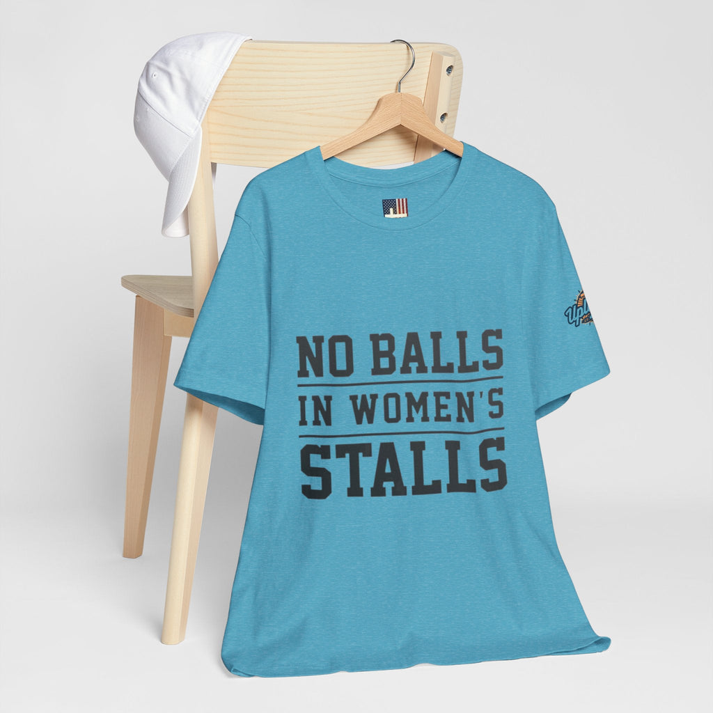 No Balls in Women's Stalls Statement T-Shirt Printify