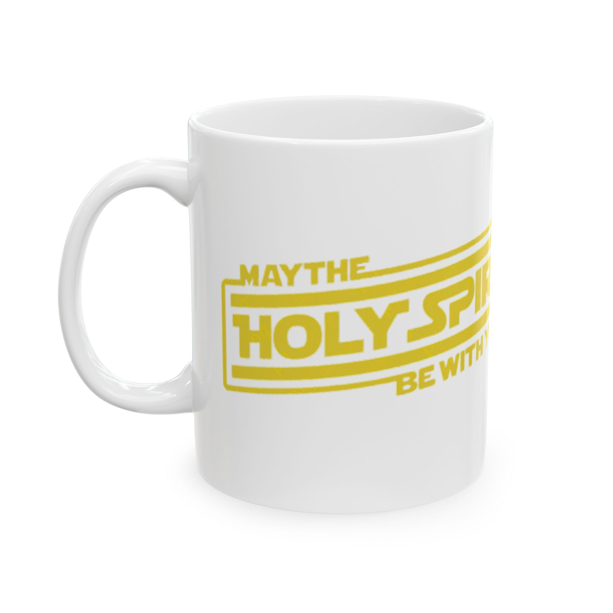 May the Holy Spirit Be With You Coffee Mug — Christian Star Wars Parody (11/15 oz) Printify