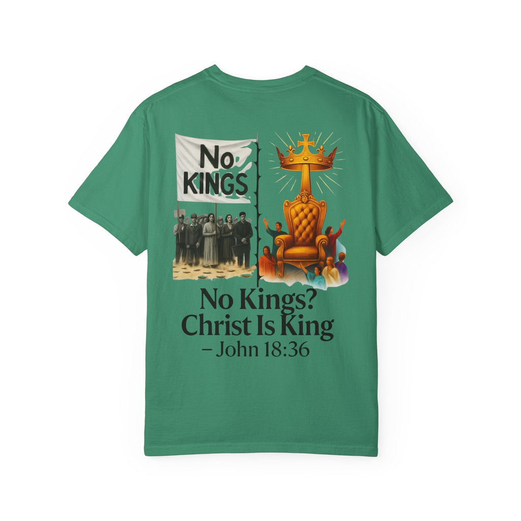 No Kings? Christ is King T-Shirt – Bold Christian Faith Tee for Devoted Believers Printify