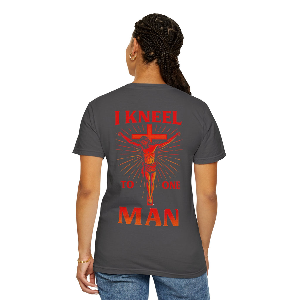 I Kneel to One Man T-shirt – Crucifixion Christian T-shirt for Unashamed Devotion & Bold Faith Printify