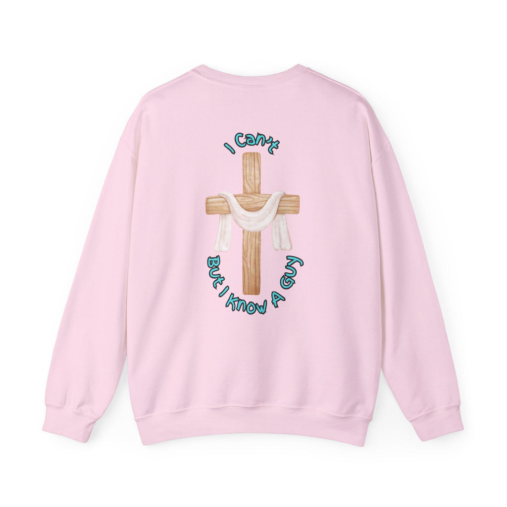 I Can’t, But I Know a Guy Sweatshirt – Jesus Cross Christian Sweatshirt for Cozy Faith Printify