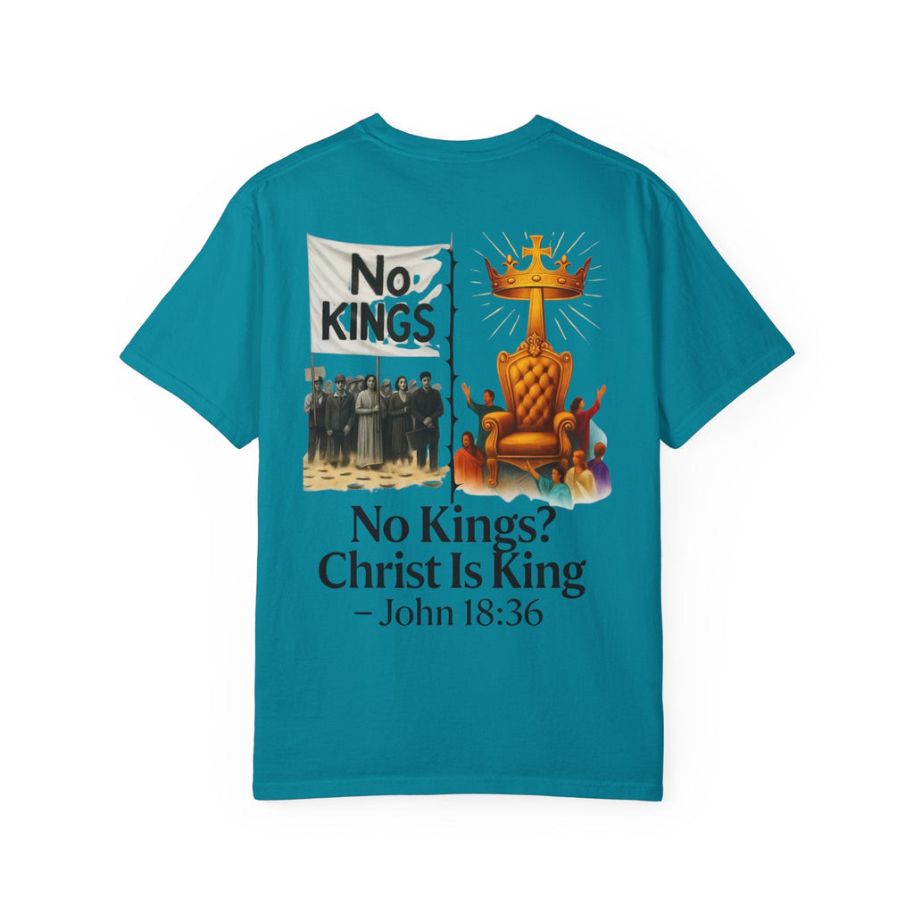 No Kings? Christ is King T-Shirt – Bold Christian Faith Tee for Devoted Believers Printify