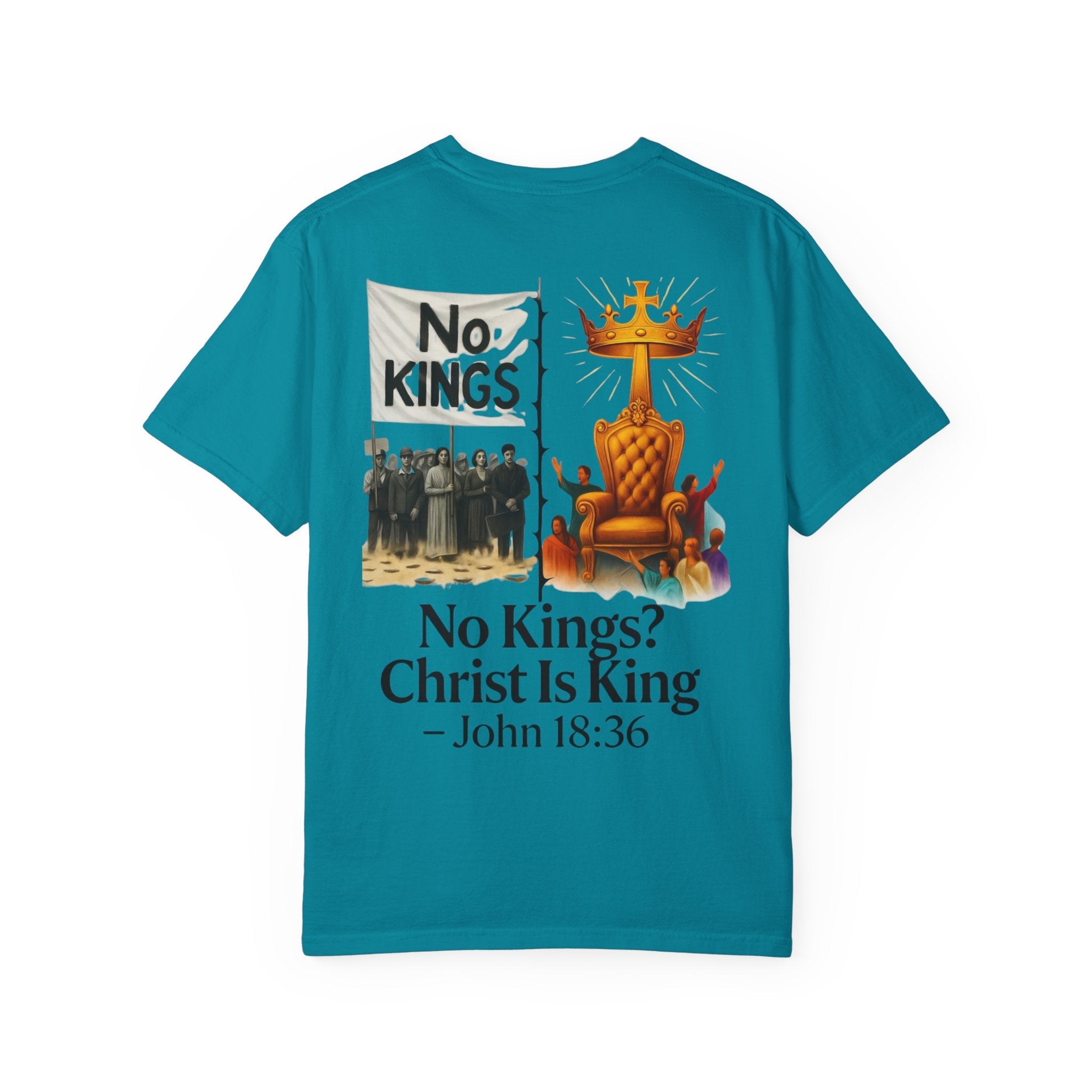 No Kings? Christ is King T-Shirt – Bold Christian Faith Tee for Devoted Believers Printify