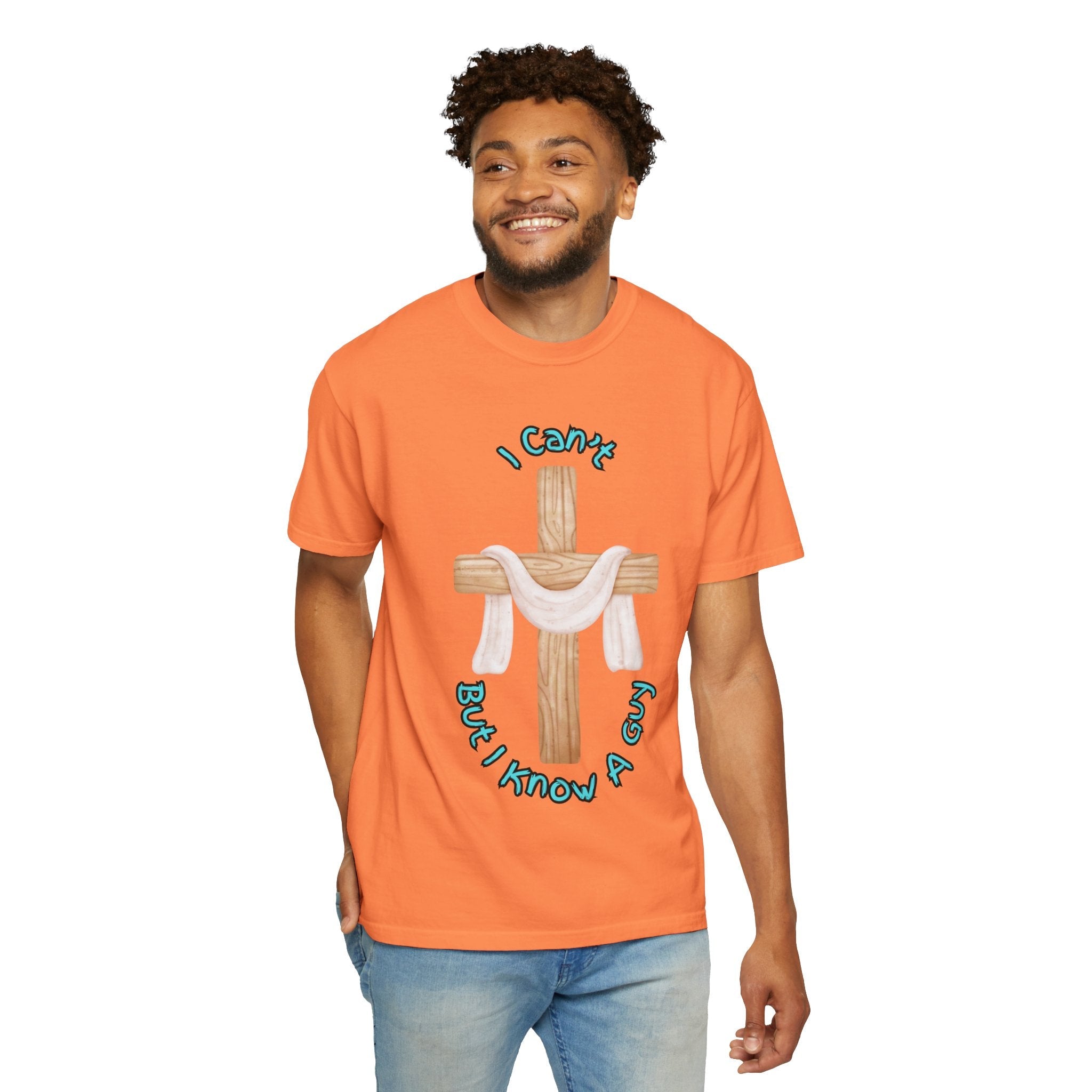 I Can’t, But I Know a Guy T-Shirt – Jesus Cross Christian Tee for Faithful Humor Printify