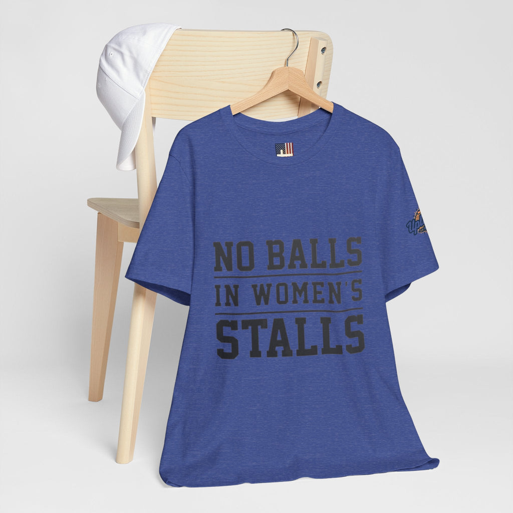 No Balls in Women's Stalls Statement T-Shirt Printify
