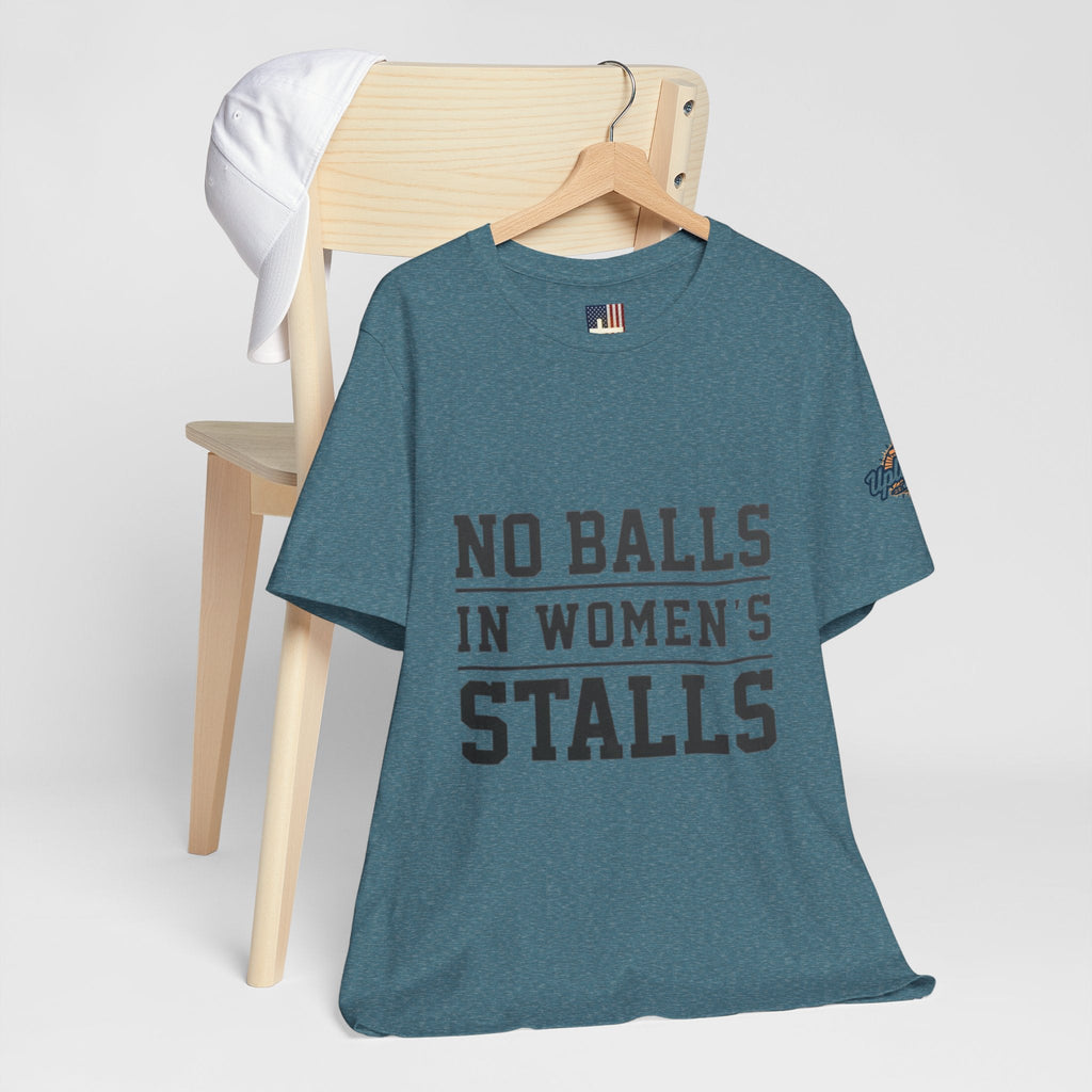 No Balls in Women's Stalls Statement T-Shirt Printify