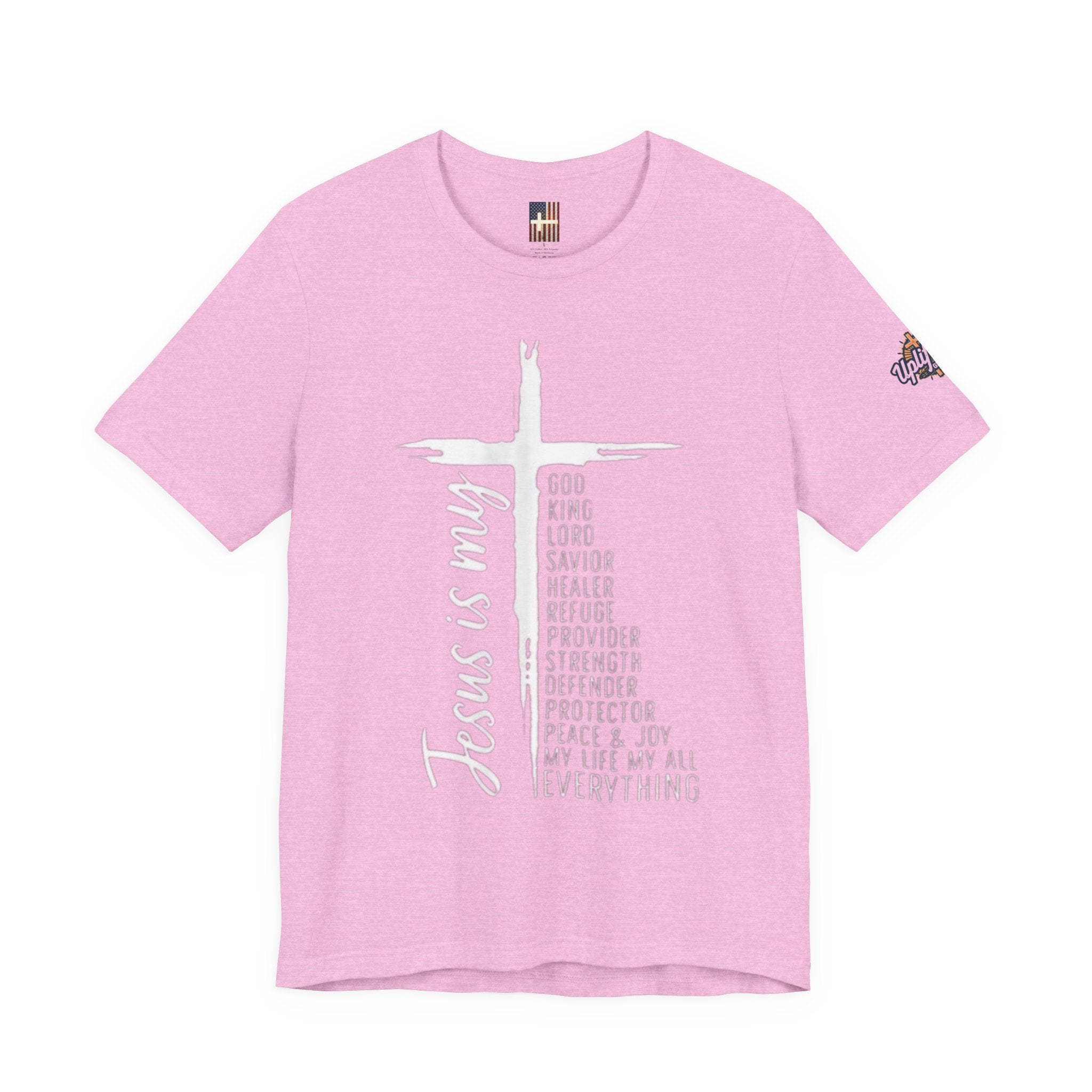 Jesus Is My Everything T-shirt – Cross List God King Lord Savior Christian T-shirt for Total Surrender Faith Printify