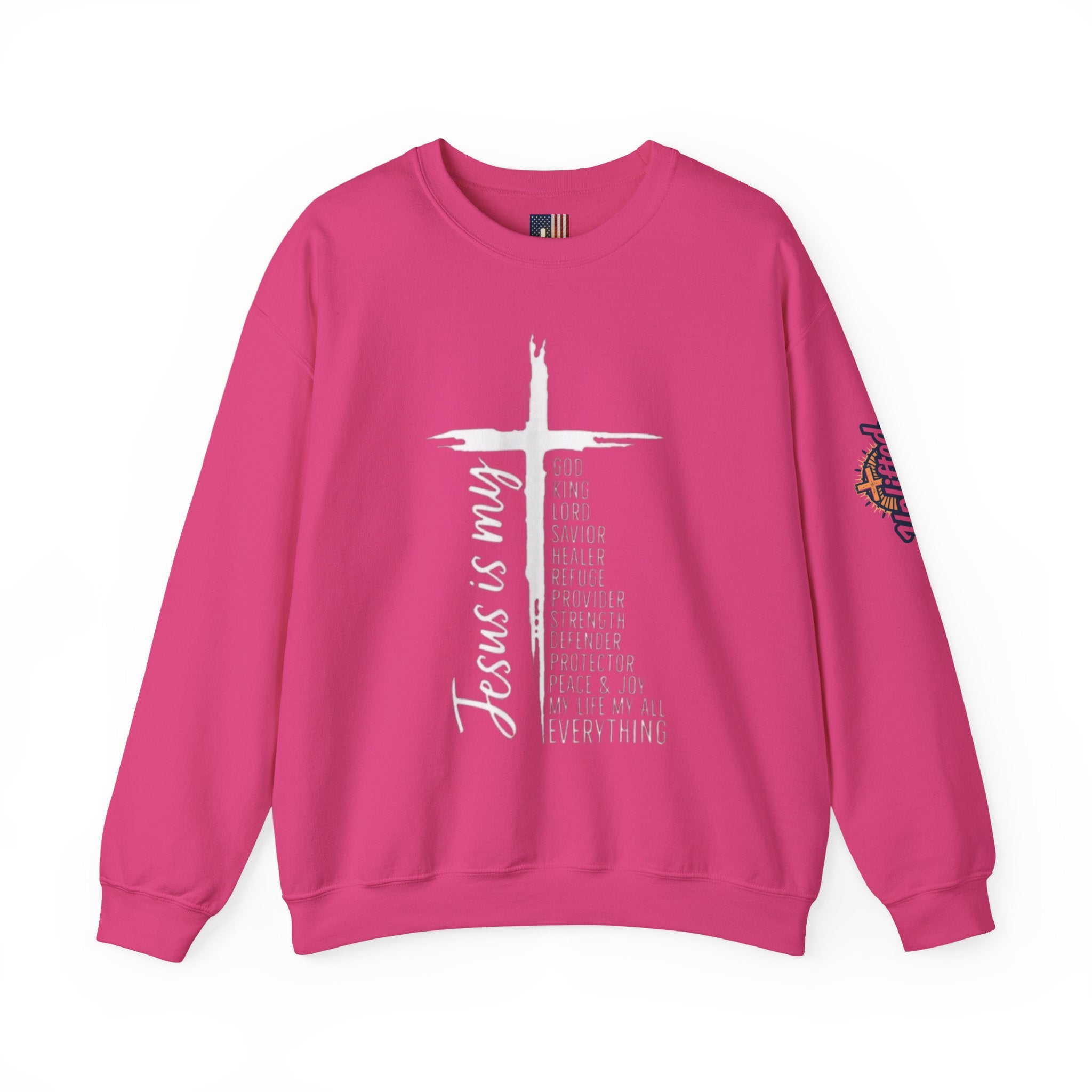 Jesus Is My Everything Sweatshirt – Cross List God King Lord Savior Christian Sweatshirt for Total Surrender Faith Printify