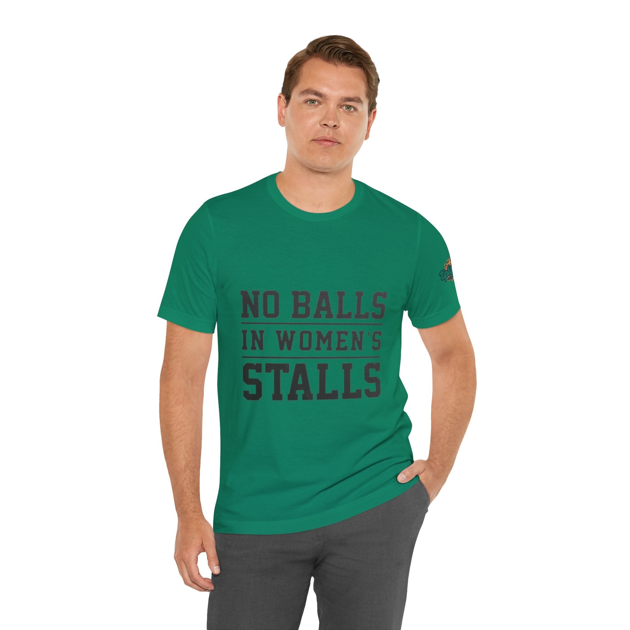 No Balls in Women's Stalls Statement T-Shirt Printify