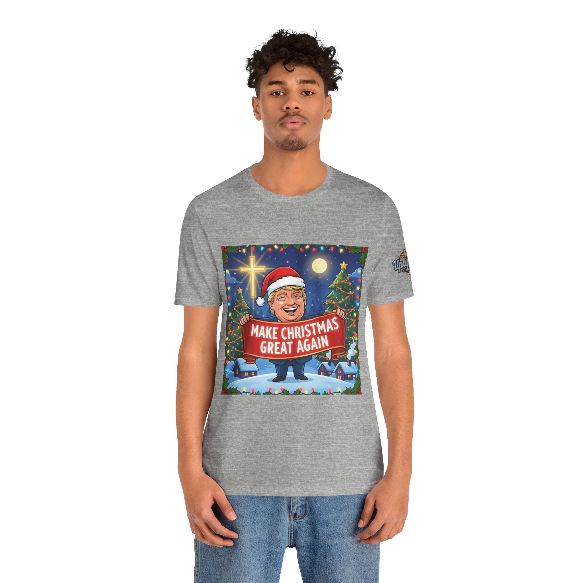 🎄 Make Christmas Great Again – Patriotic Christian Christmas T-Shirt | Bold Holiday Faith Tee | Red & White Banner Design | Uplifted Gear Printify