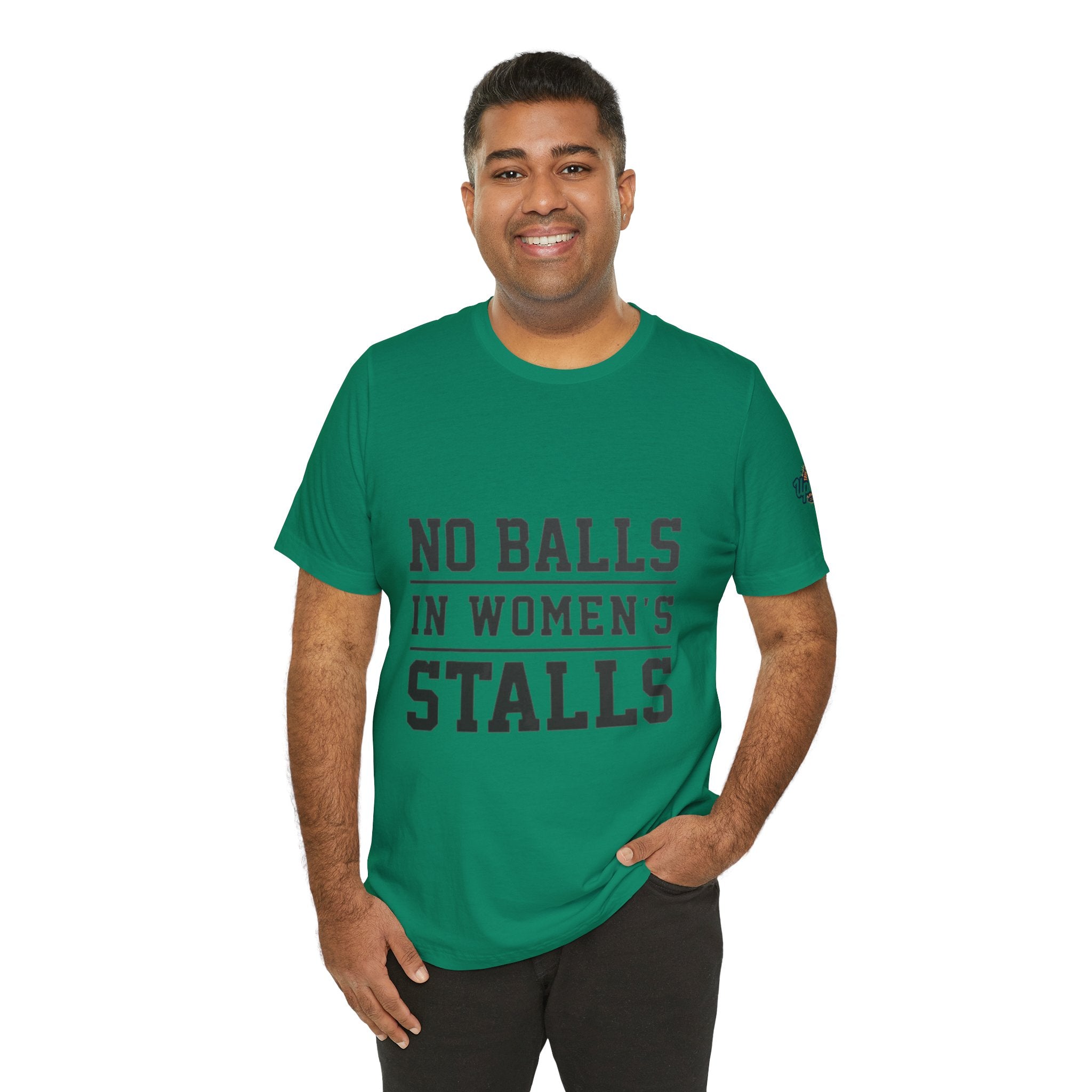 No Balls in Women's Stalls Statement T-Shirt Printify