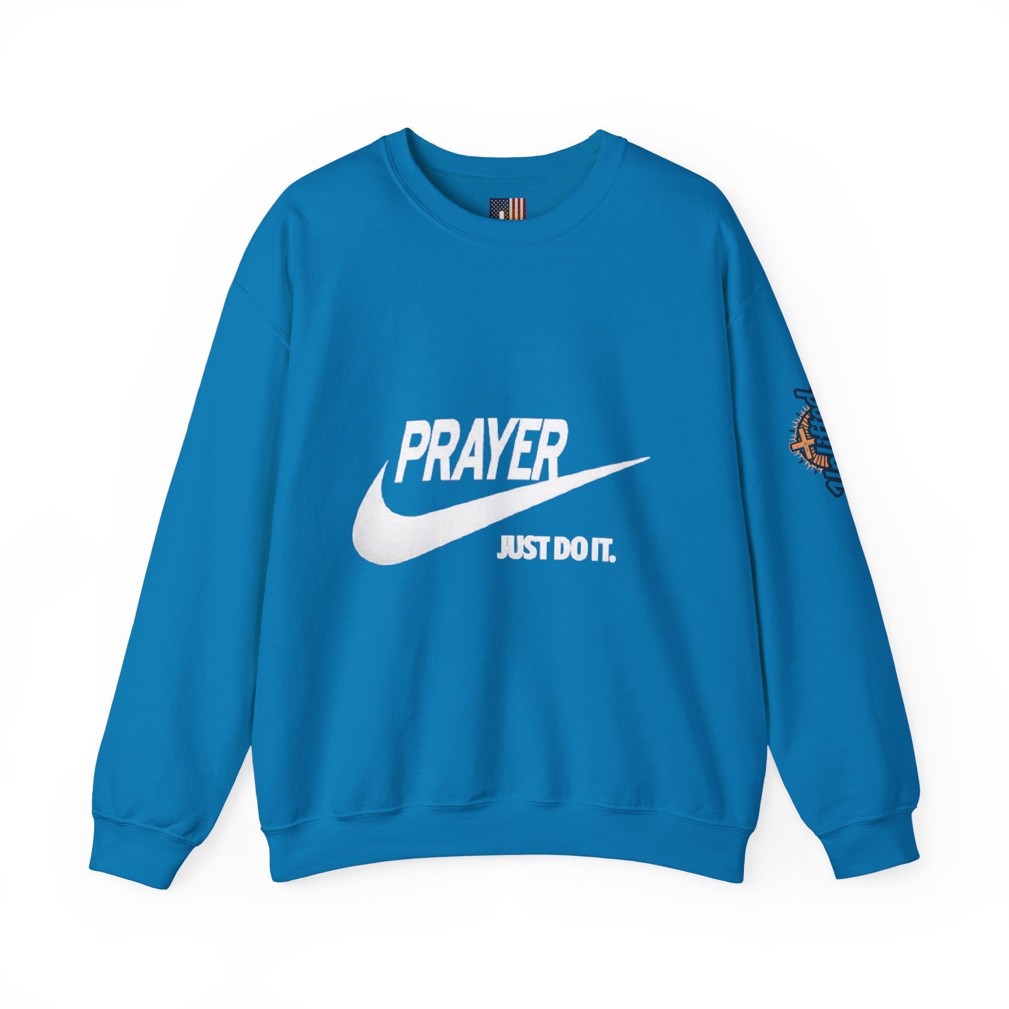 Prayer Just Do It Sweatshirt - Funny Christian Nike Parody Sweatshirt - Faith Gear Printify