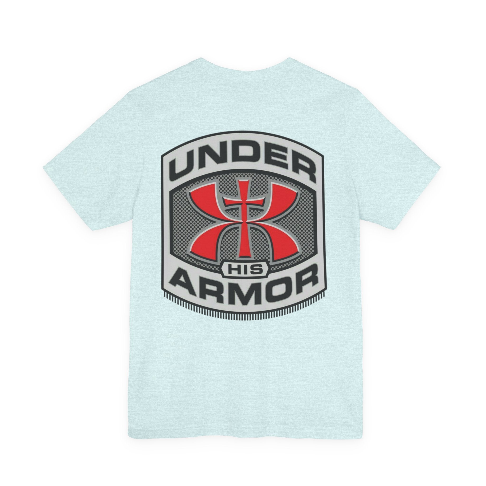 Under HIS Armor Christian T-Shirt — Faith-Inspired Under Armour Style Printify