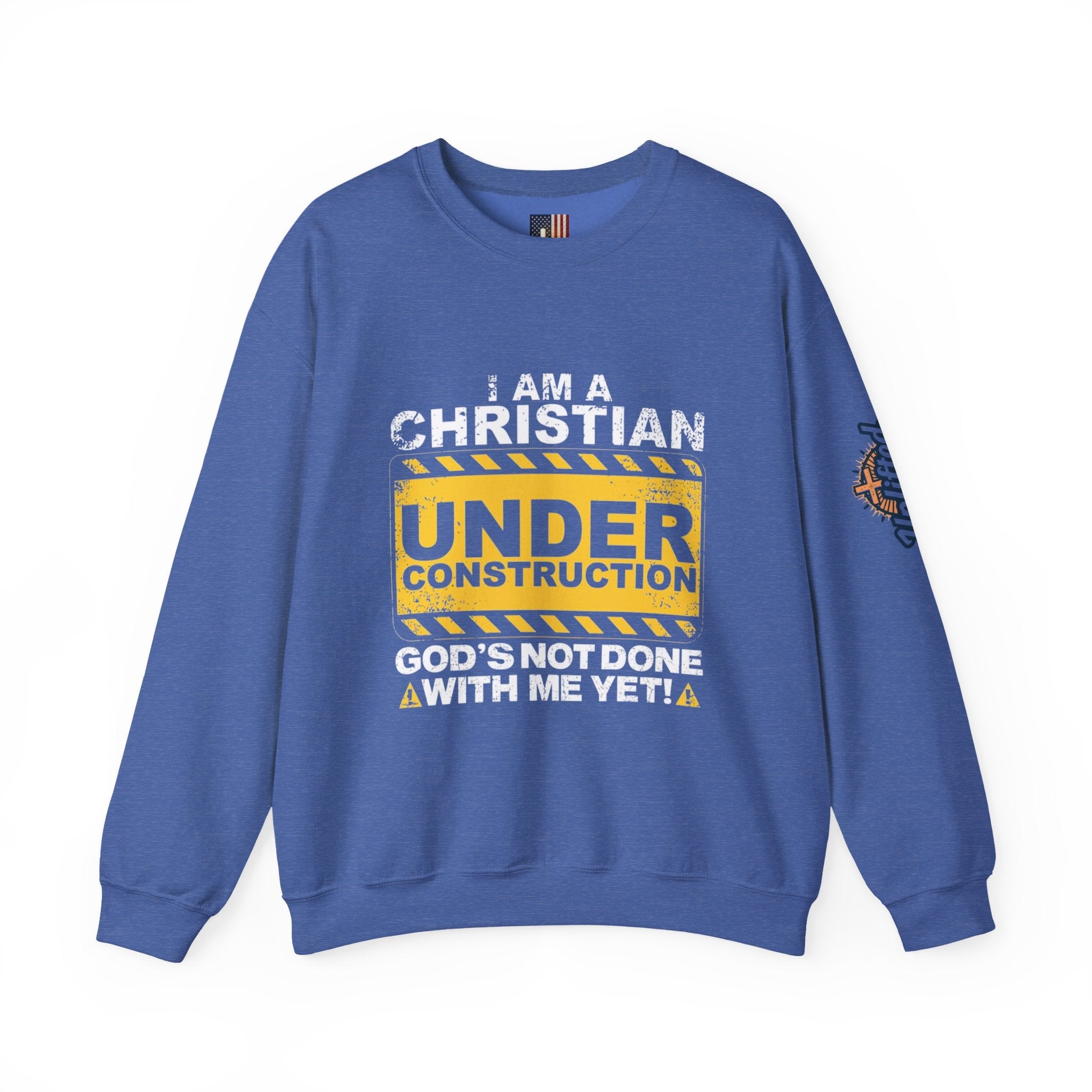 Christian Under Construction Sweatshirt | God Is Not Done With Me Yet Sweatshirt Printify