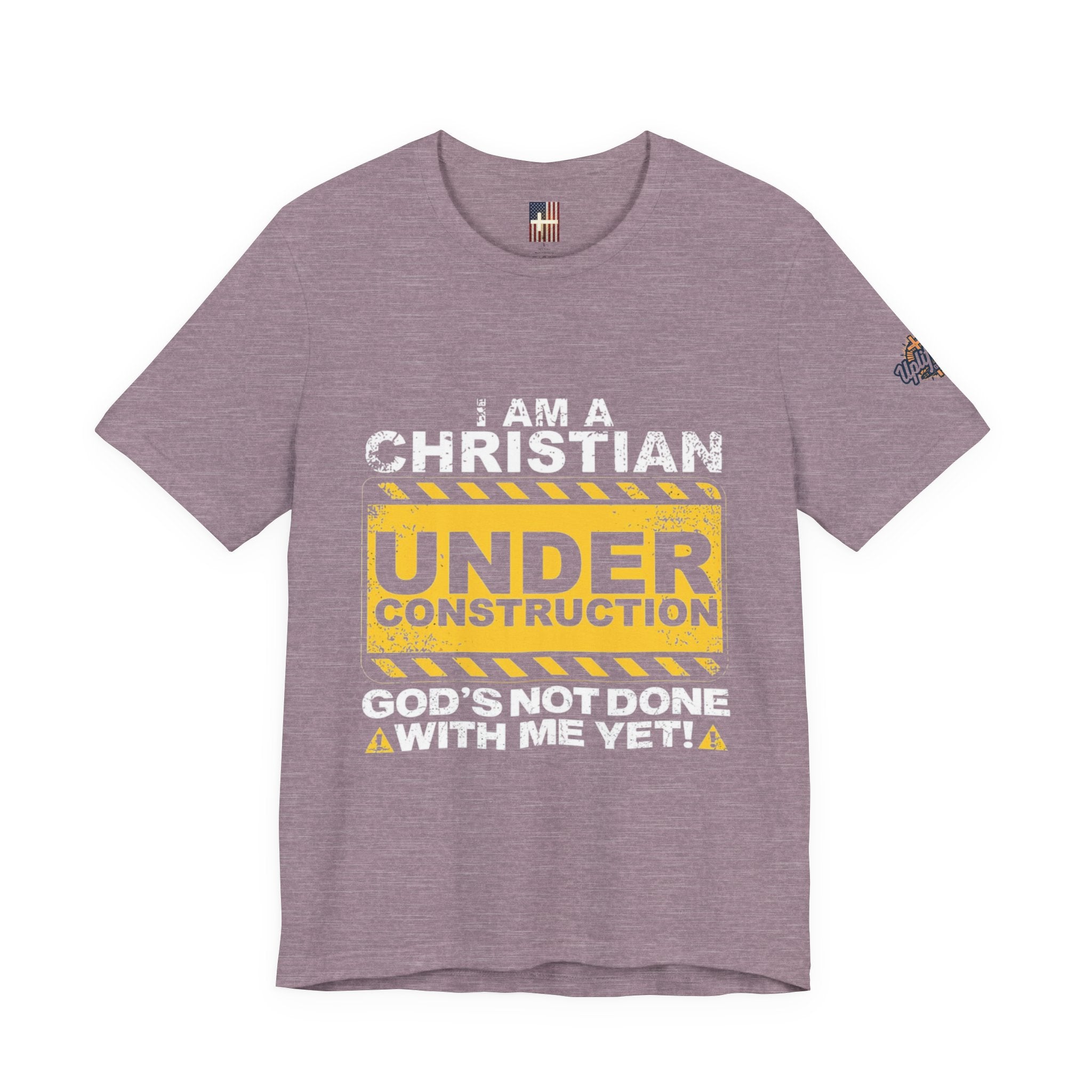 Christian Under Construction T-shirt | God Is Not Done With Me Yet T-shirt Printify