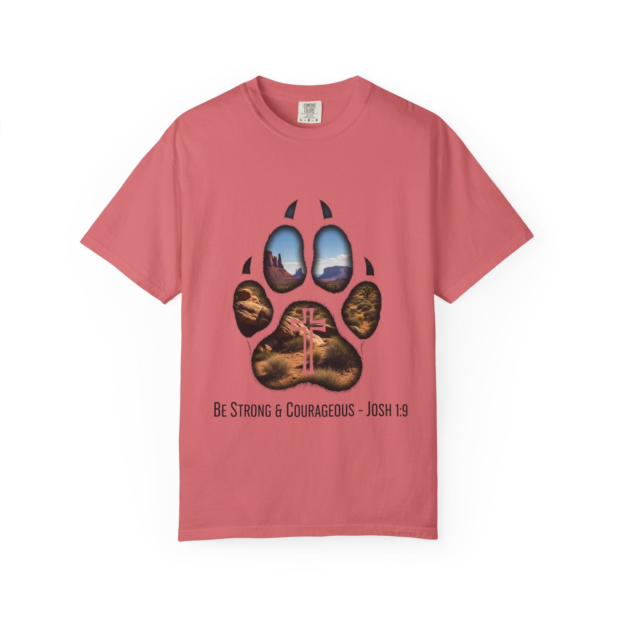 Strong and Courageous T-Shirt – Canine Pawprint Desert Joshua 1:9 Christian Tee Printify