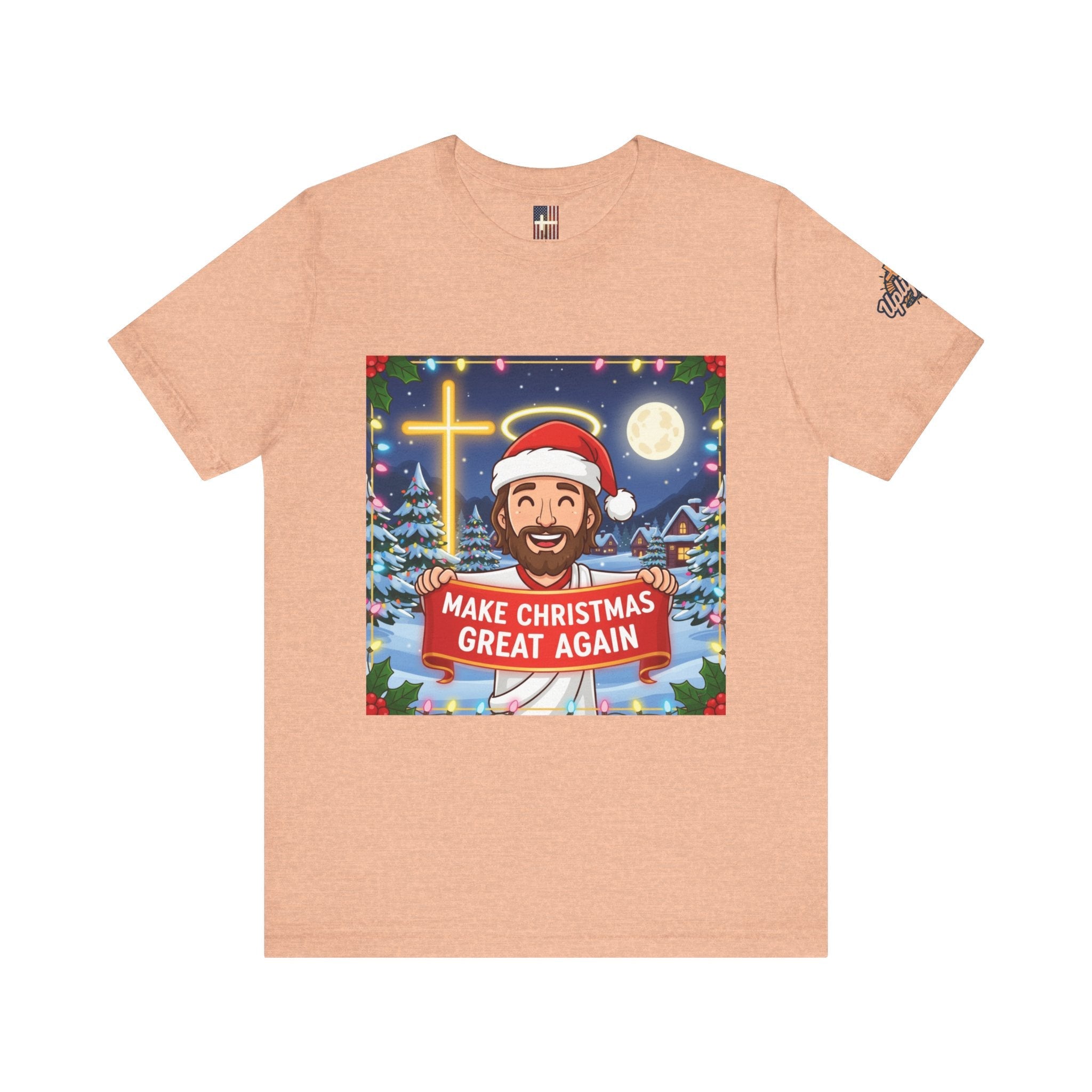 🎄 Make Christmas Great Again – Funny Christian T-Shirt | Jesus Holding Banner | Faith-Based Holiday Parody Tee | Uplifted Gear Printify