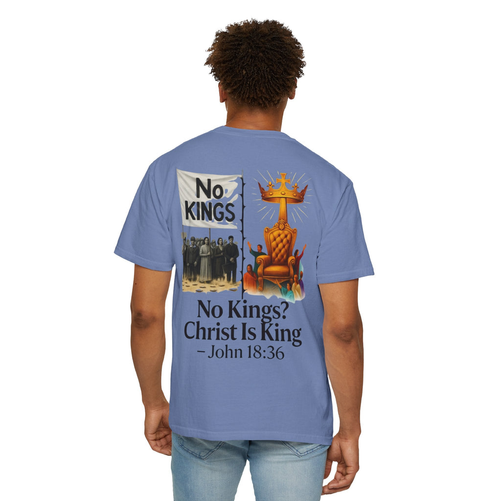 No Kings? Christ is King T-Shirt – Bold Christian Faith Tee for Devoted Believers Printify