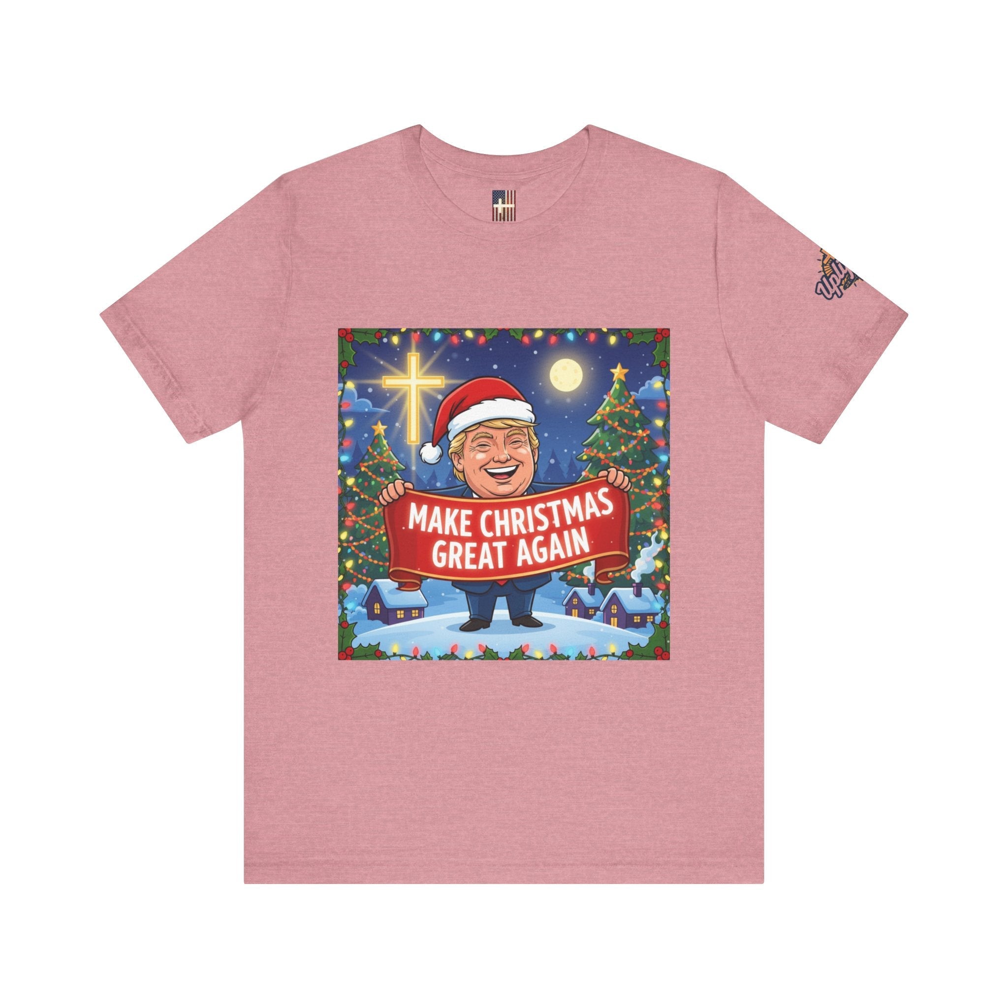 🎄 Make Christmas Great Again – Patriotic Christian Christmas T-Shirt | Bold Holiday Faith Tee | Red & White Banner Design | Uplifted Gear Printify