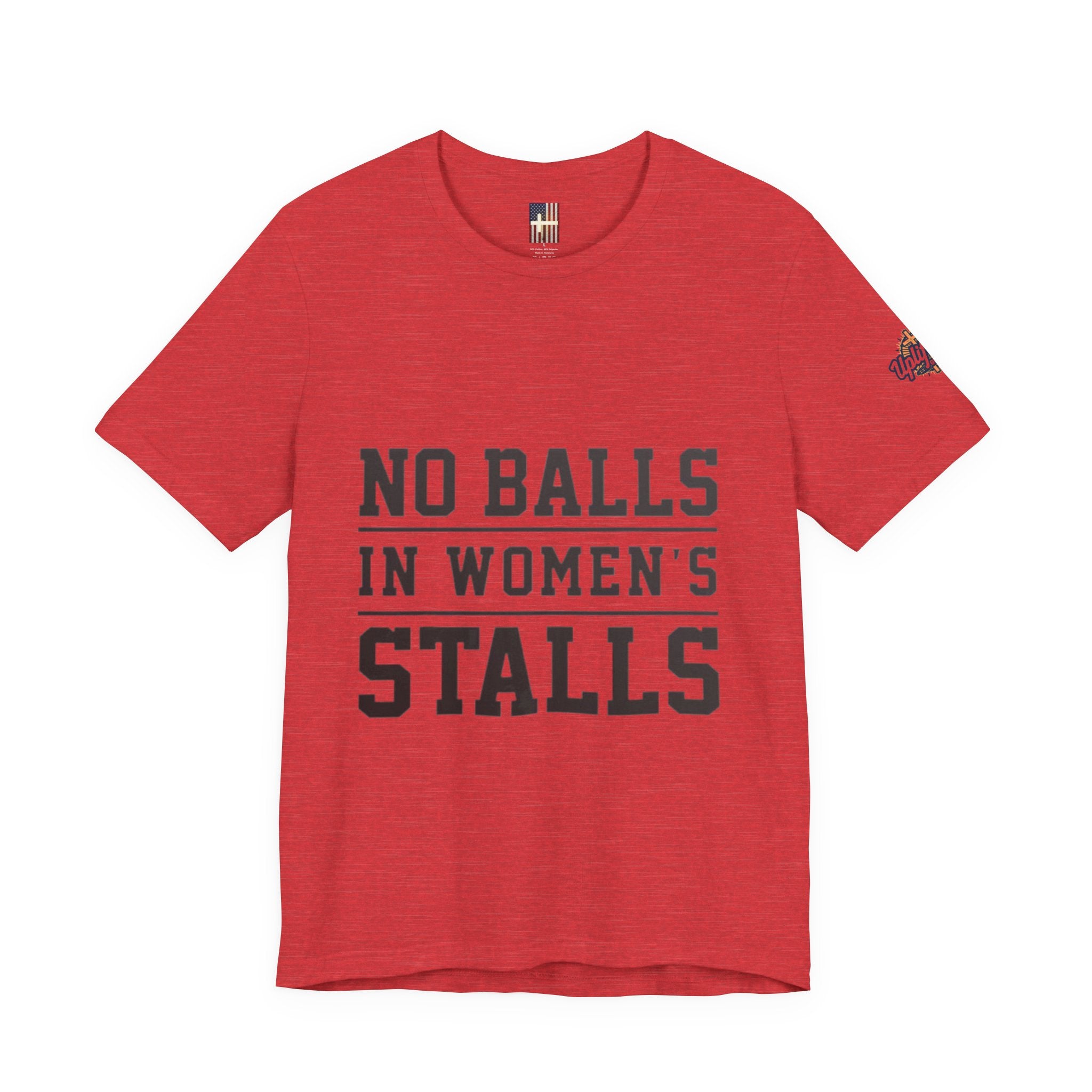 No Balls in Women's Stalls Statement T-Shirt Printify
