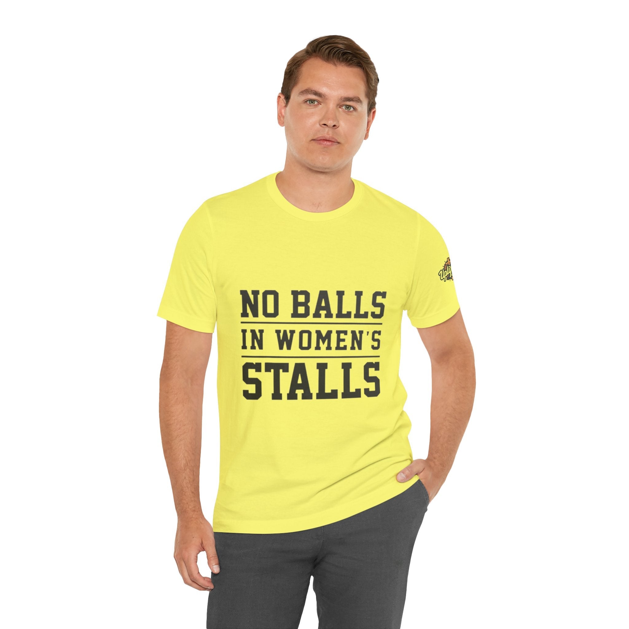 No Balls in Women's Stalls Statement T-Shirt Printify