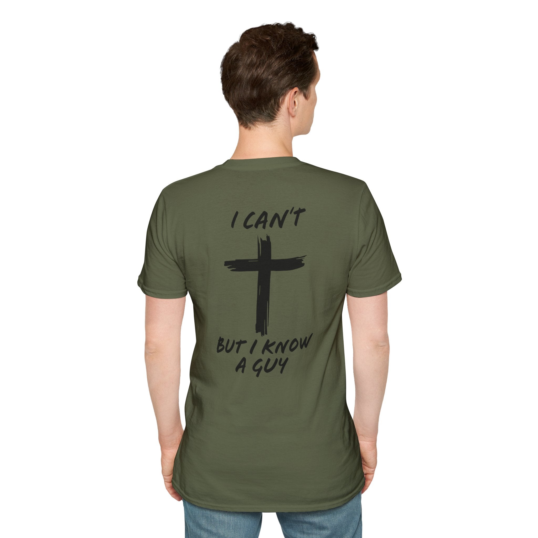 I Can't But I Know a Guy T-shirt - Funny Christian T-shirt - Jesus Cross Faith Gift