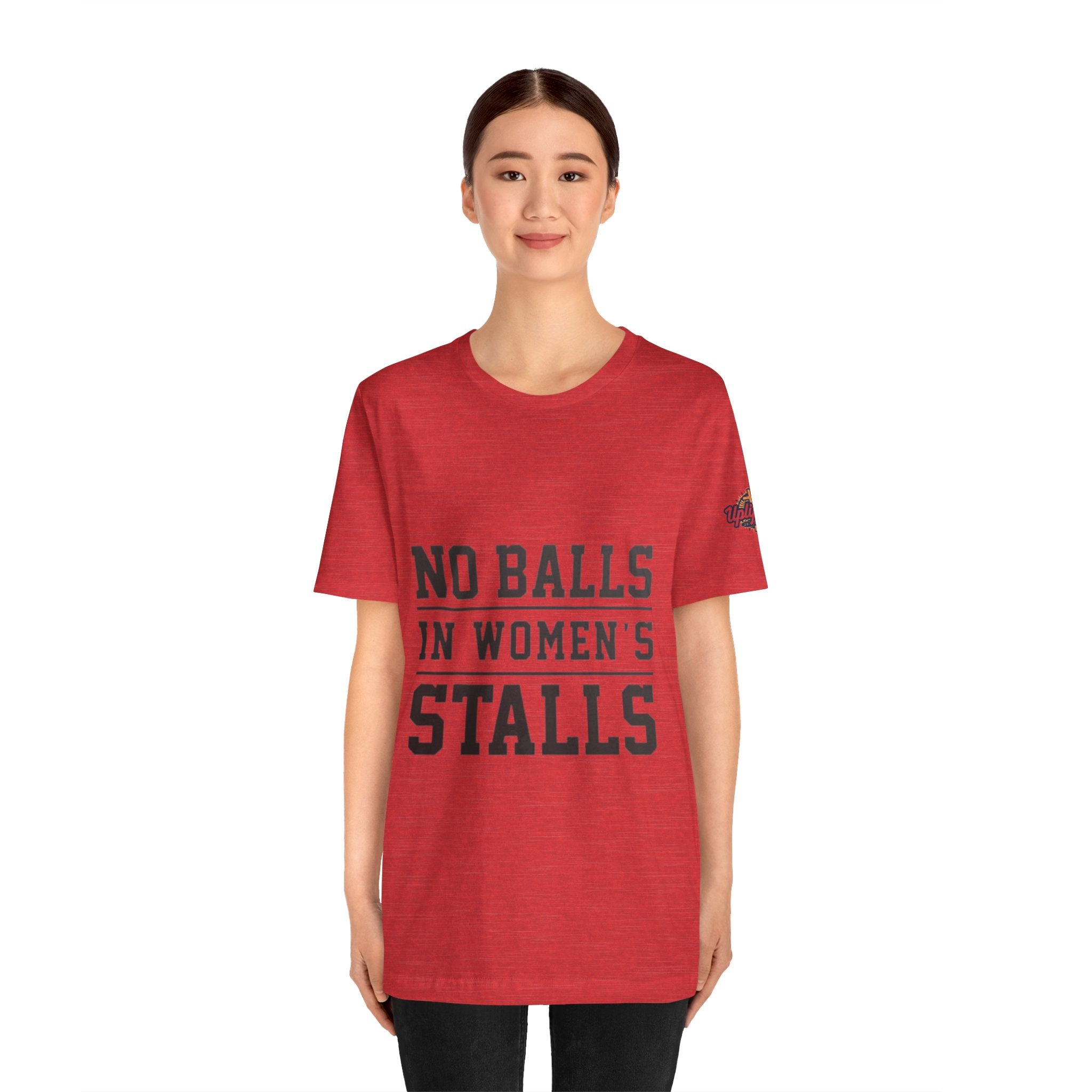 No Balls in Women's Stalls Statement T-Shirt Printify