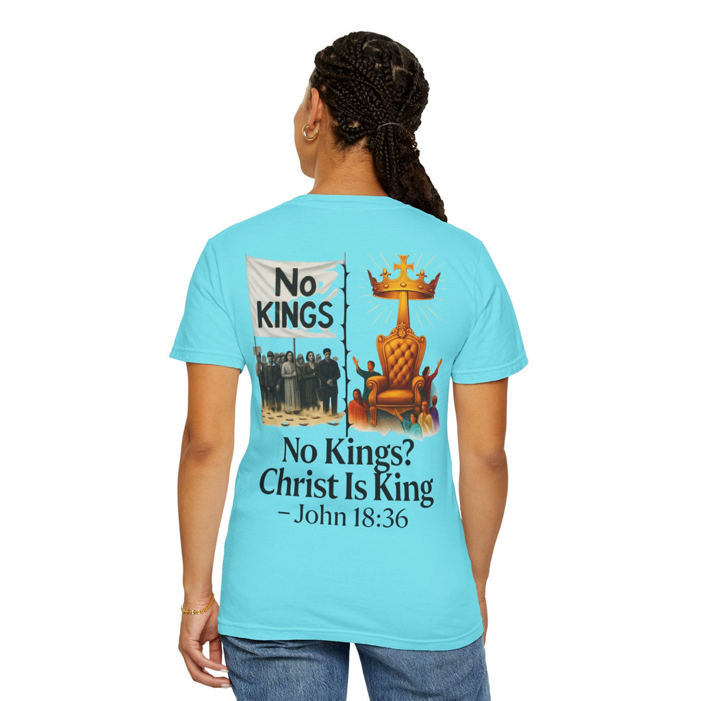 No Kings? Christ is King T-Shirt – Bold Christian Faith Tee for Devoted Believers Printify
