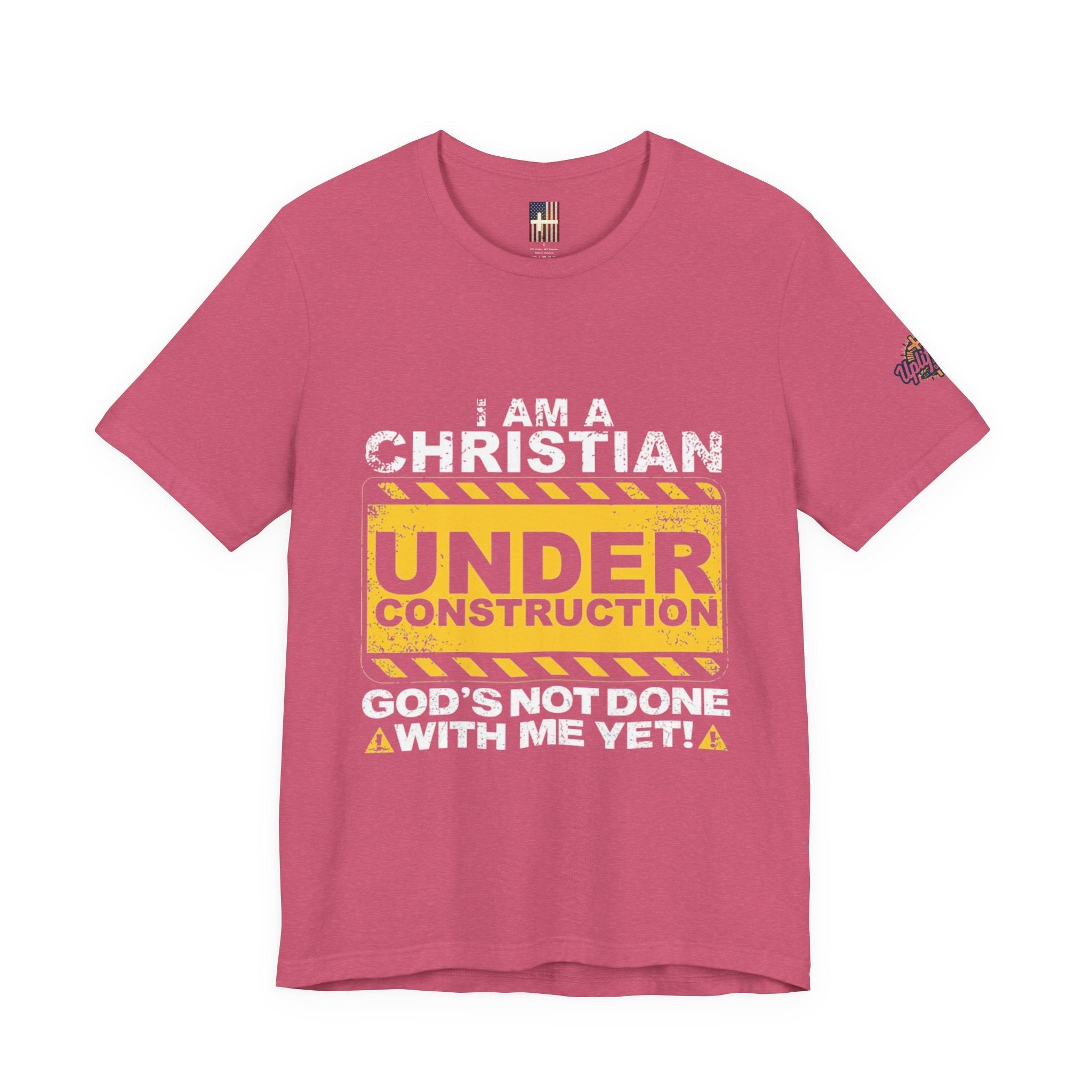 Christian Under Construction T-shirt | God Is Not Done With Me Yet T-shirt Printify